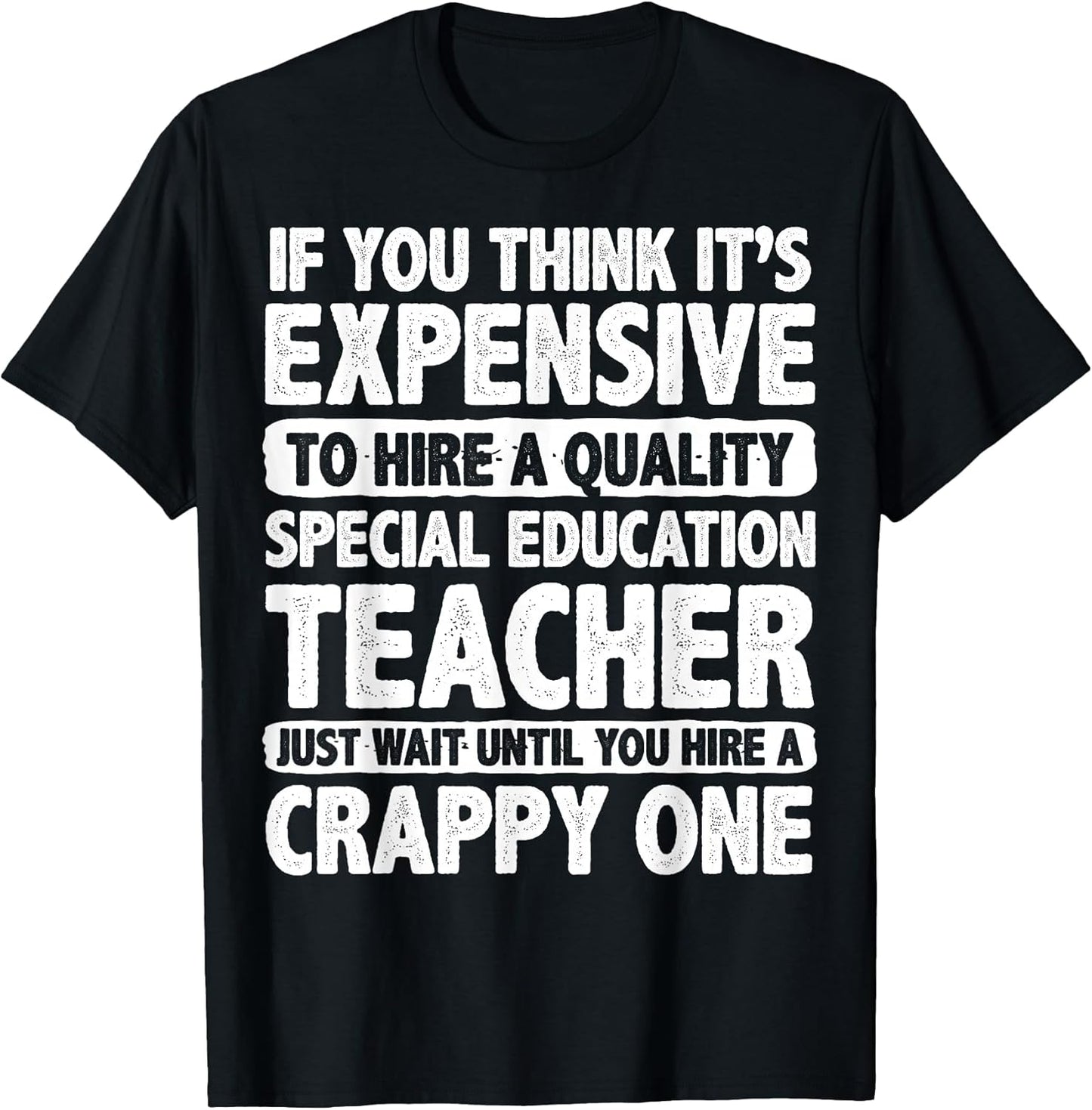 Cool Special Ed Teacher Humor Quote Merch - Adult & Kids T-Shirts, Sweatshirts & Hoodies apparel design preview 1