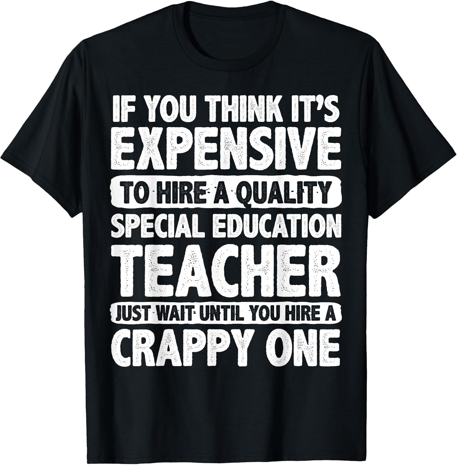 Cool Special Ed Teacher Humor Quote Merch - Adult & Kids T-Shirts, Sweatshirts & Hoodies apparel design preview 1