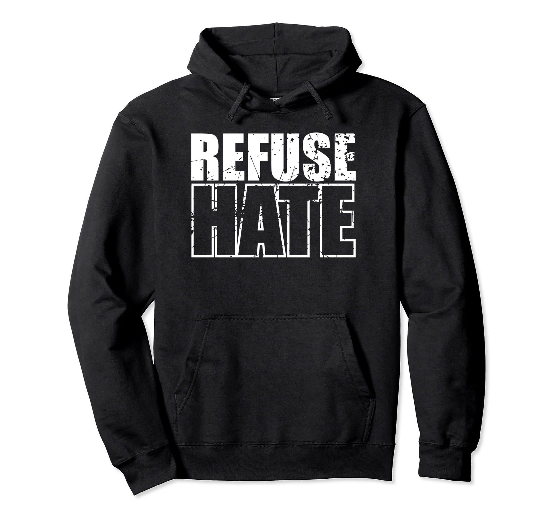 Refuse Hate Stop Hate Peace Love Hoodie - Graphic Print for Adults - T-Shirt, Sweatshirt, Hoodie