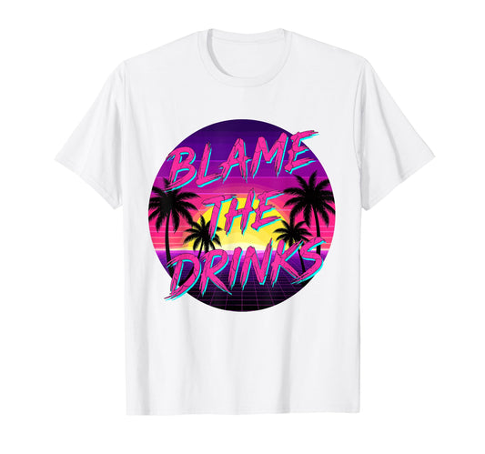 Blame It Drink Package Funny Cruise T-Shirt - Graphic Print Unisex - T-Shirt, Sweatshirt, Hoodie