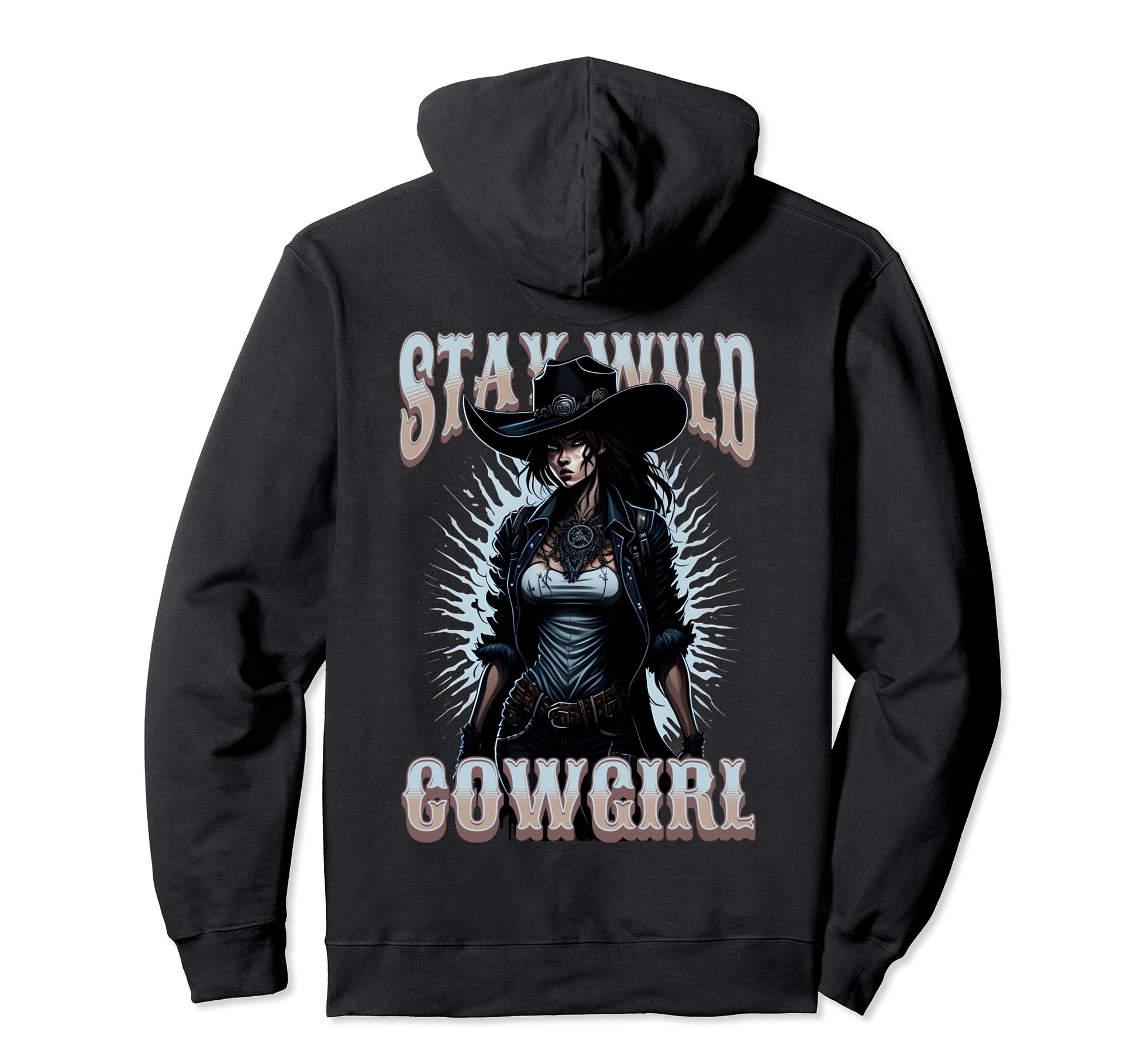 Cowgirl Stay Wild West Womens Hoodie - Custom Art Print Men Women - T-Shirt, Sweatshirt, Hoodie