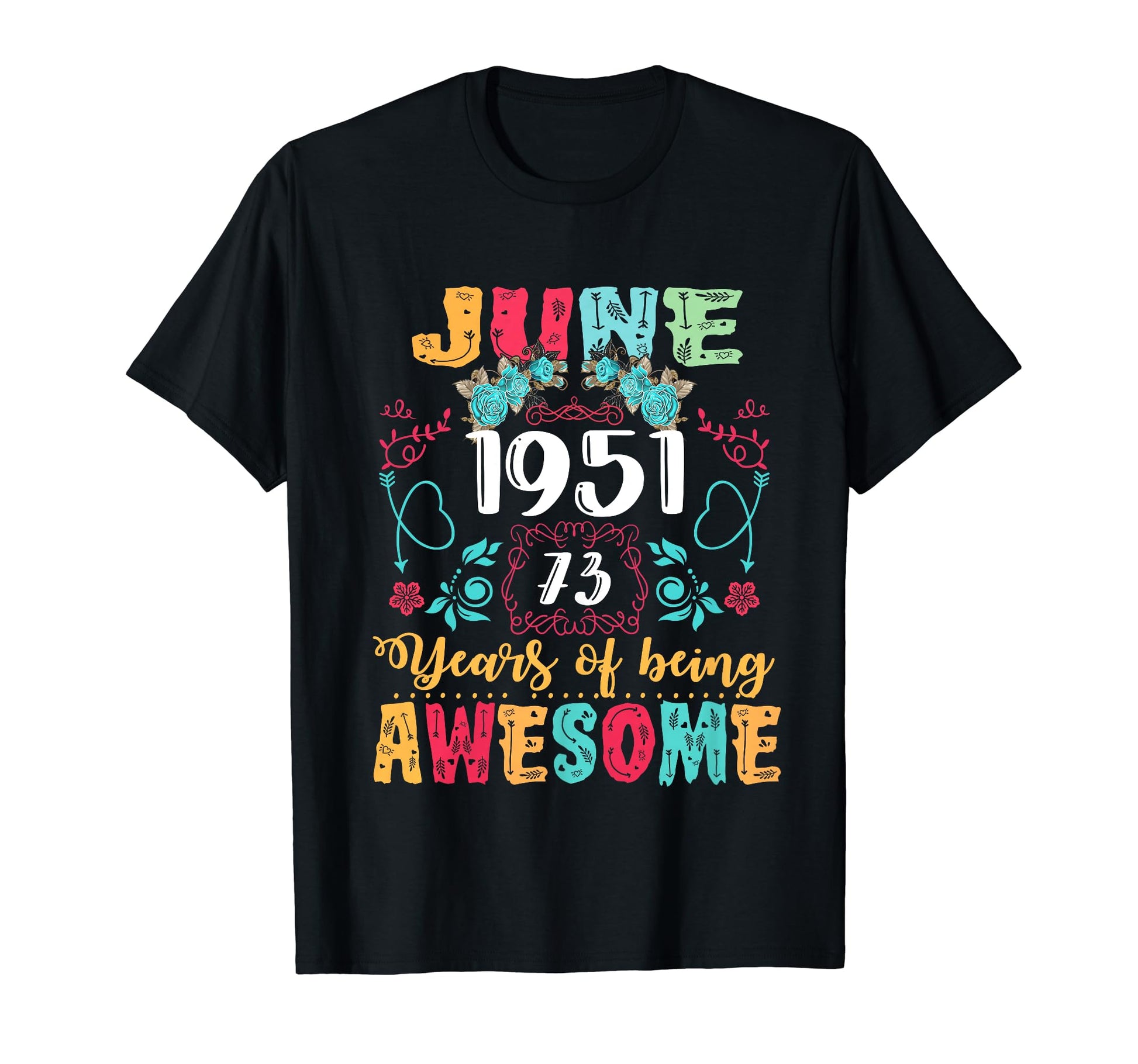Made June 1951 73Rd Birthday Boho T-Shirt - Novelty Apparel Men Women - T-Shirt, Sweatshirt, Hoodie