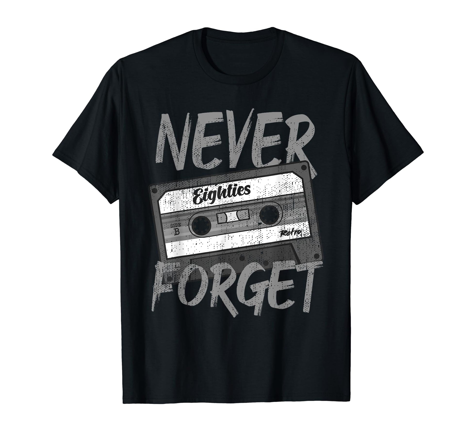 Never Forget Eighties Cassette Tape T-Shirt - Fun Novelty Design Unisex - T-Shirt, Sweatshirt, Hoodie