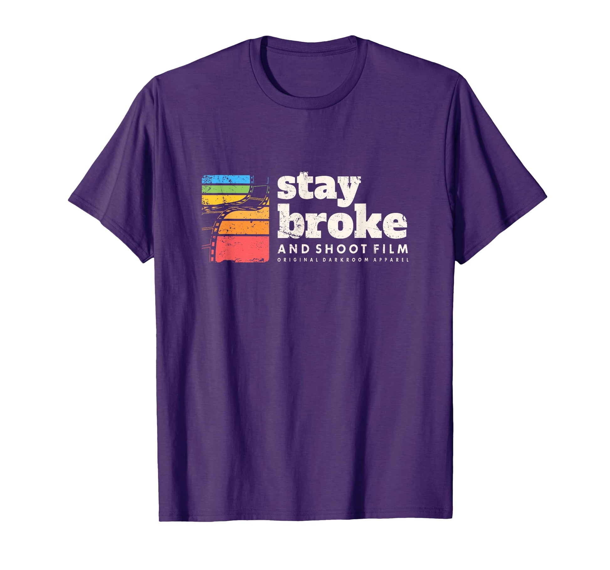 Stay Broke And Shoot Film Camera T-Shirt - Graphic Print for Adults - T-Shirt, Sweatshirt, Hoodie