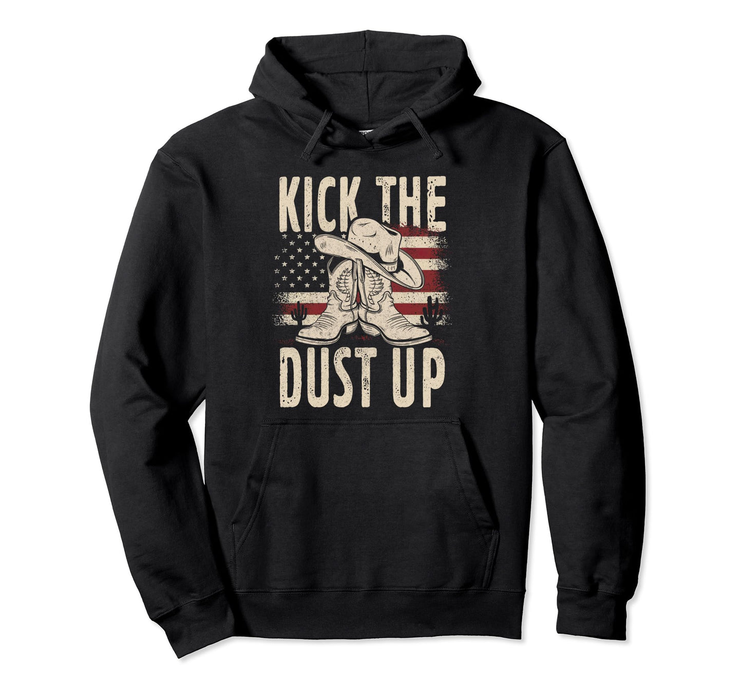 Kick Dust Up Cowboy Hat Western Country Hoodie - Trendy Graphic Men Women - T-Shirt, Sweatshirt, Hoodie