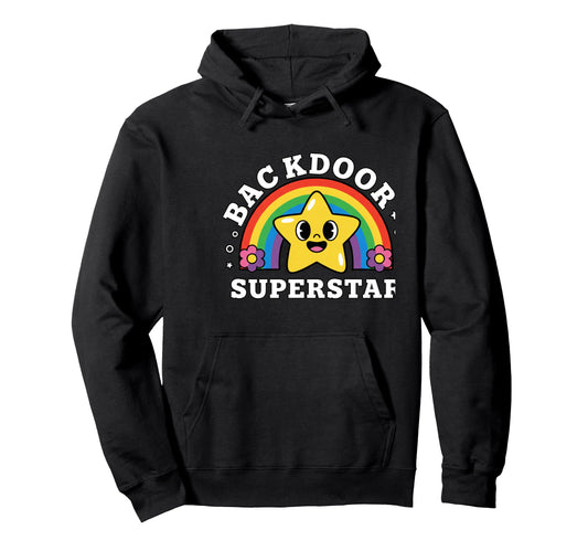 Backdoor Superstar Funny Rainbow Star Hoodie - Casual Everyday Wear Unisex - T-Shirt, Sweatshirt, Hoodie