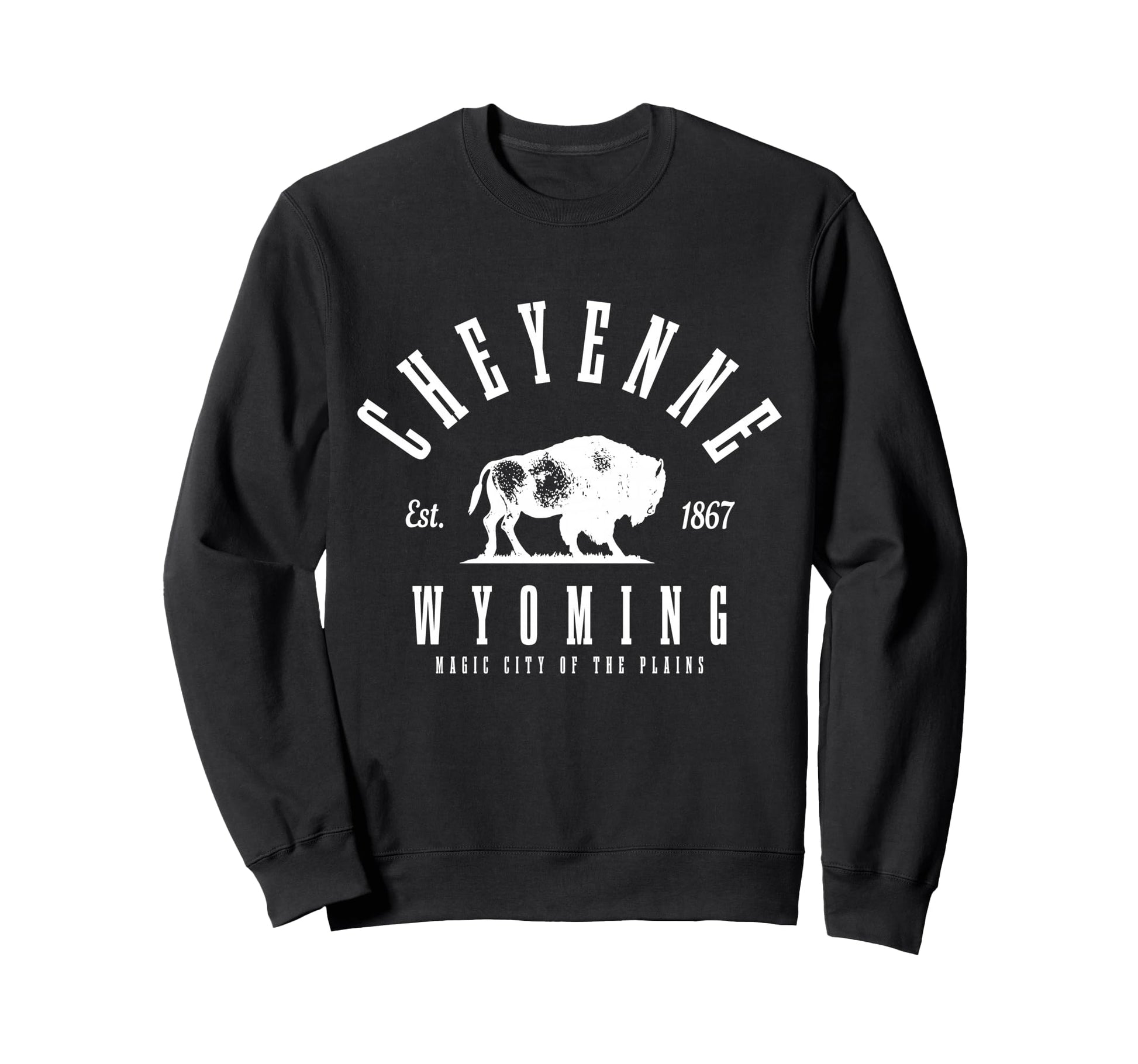 Cheyenne Wyoming Est 1867 Cowboy Sweatshirt - Streetwear Style for Adults - T-Shirt, Sweatshirt, Hoodie