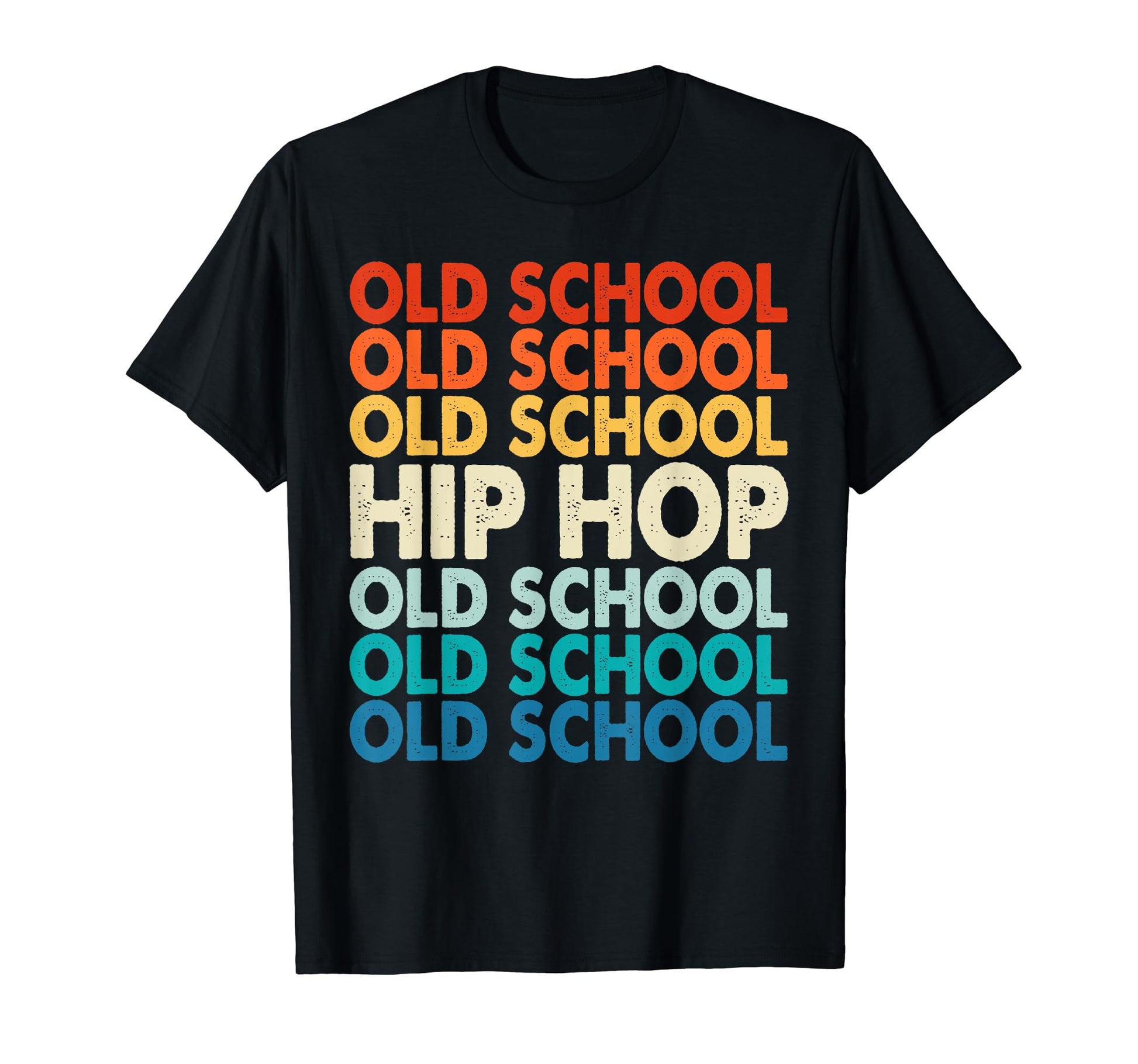 Old School Hip Hop 80S 90S Music T-Shirt - Casual Everyday Wear Men Women - T-Shirt, Sweatshirt, Hoodie