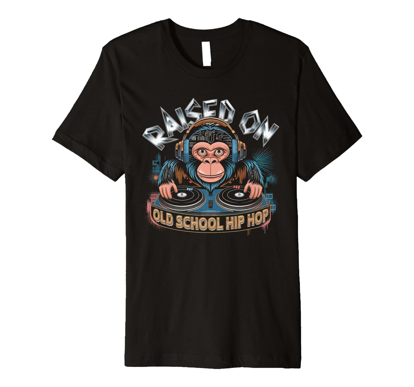 Raised Old School Graffiti Rap T-Shirt - Casual Everyday Wear Men Women - T-Shirt, Sweatshirt, Hoodie