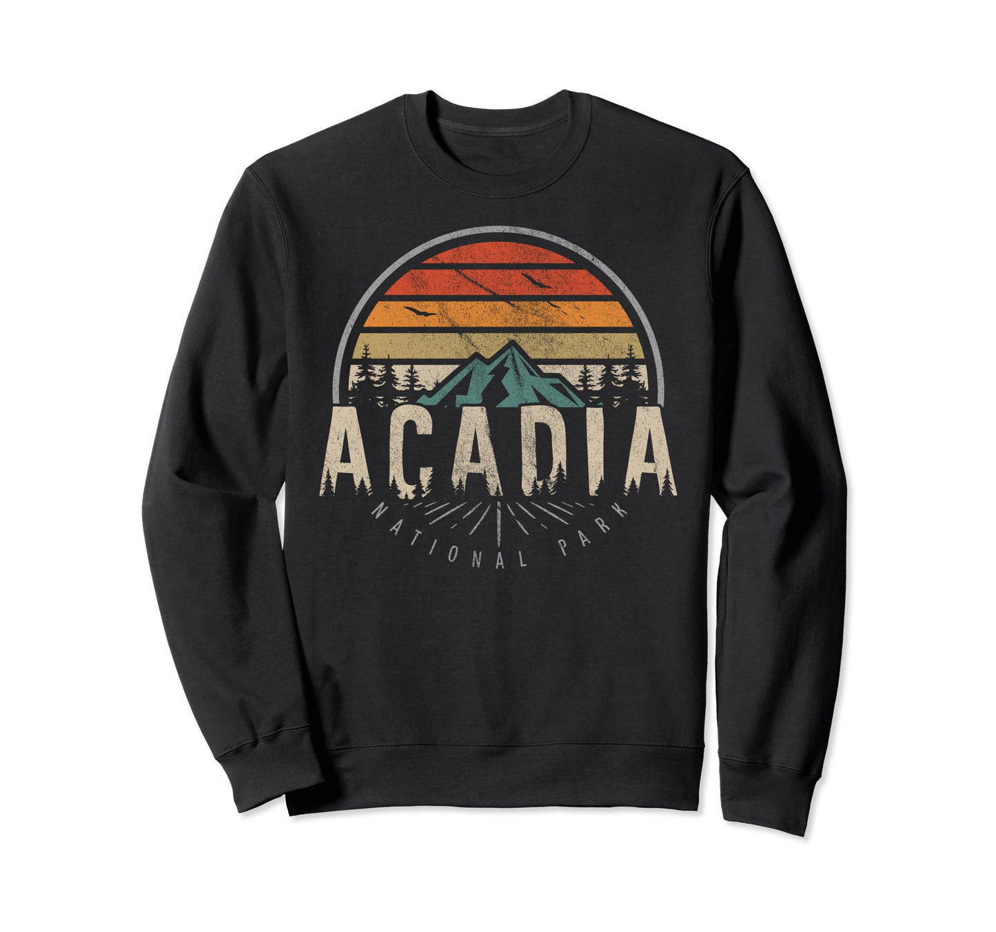 Acadia National Park Us Acadia Sweatshirt - Streetwear Style Men Women - T-Shirt, Sweatshirt, Hoodie