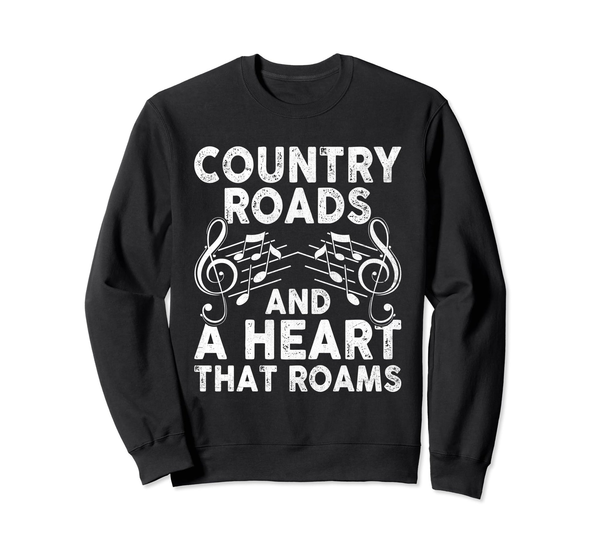County Music Music Lover Sweatshirt - Casual Everyday Wear Men Women - T-Shirt, Sweatshirt, Hoodie