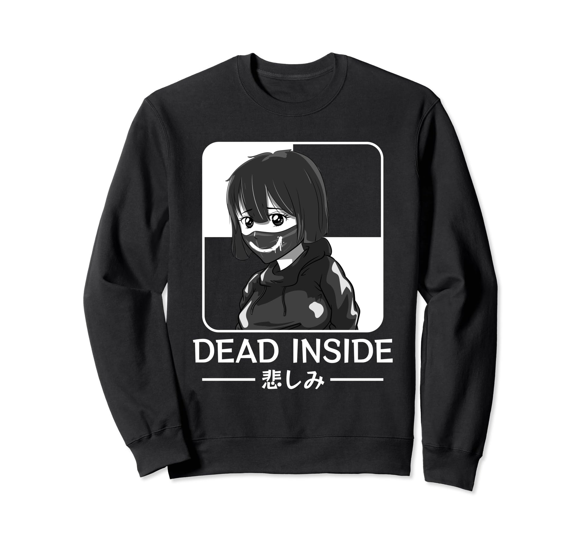 Dead Inside Japanese Sad Anime Soft Sweatshirt - Unique Graphic for Adults - T-Shirt, Sweatshirt, Hoodie