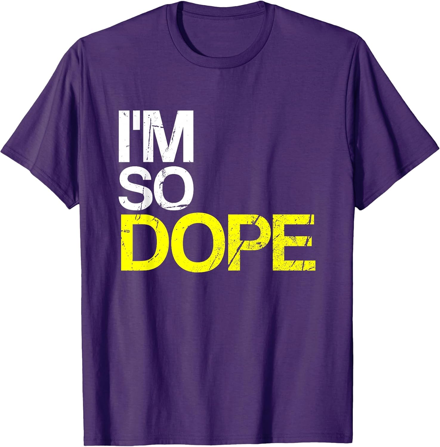 I'm So Dope Urban Hip Hop Style Funny Gift Rap - Adult & Kids T-Shirts, Sweatshirts & Hoodies apparel design preview 1