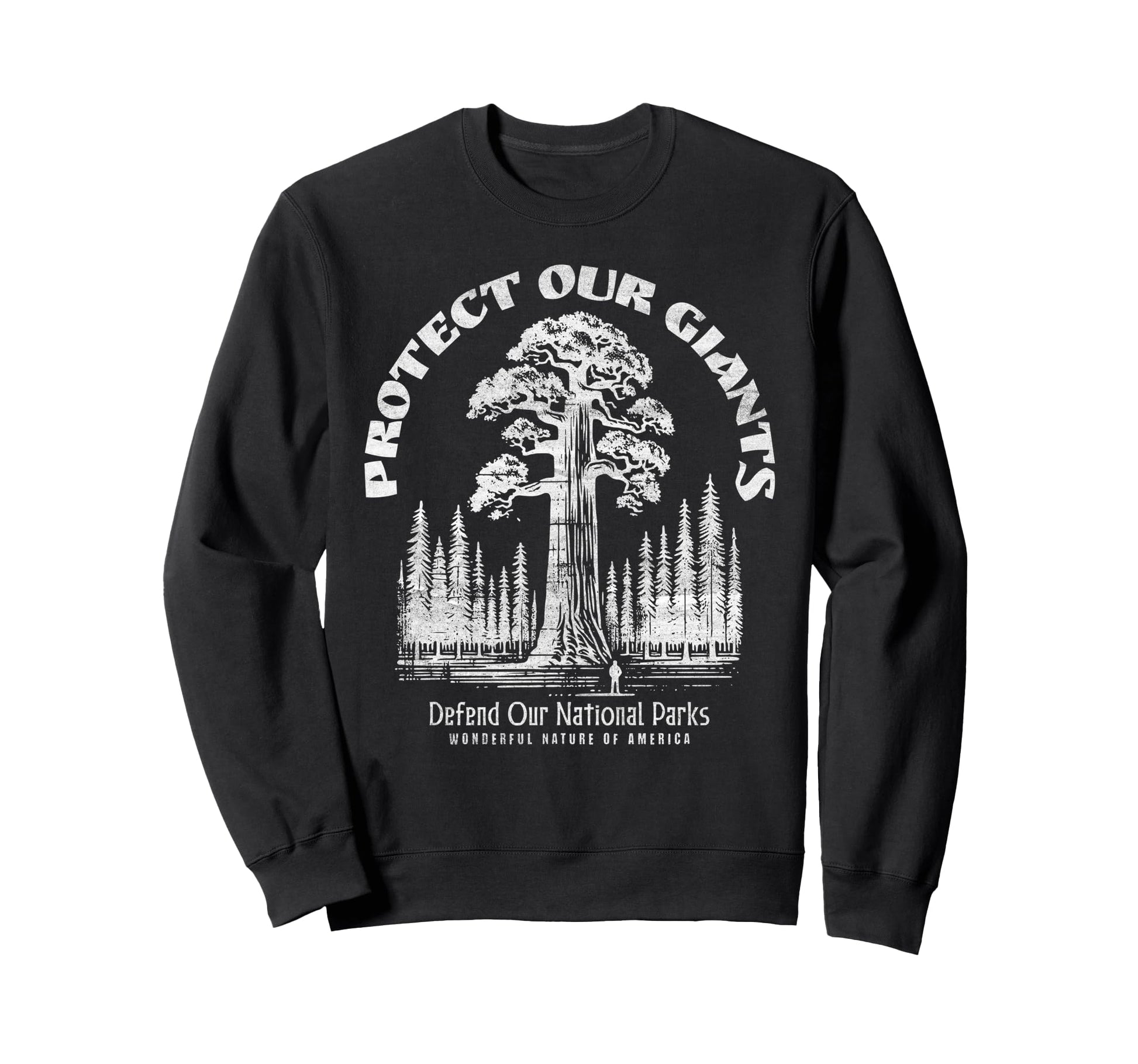 Protect National Parks Defend Hiking Sweatshirt - Graphic Print Unisex - T-Shirt, Sweatshirt, Hoodie