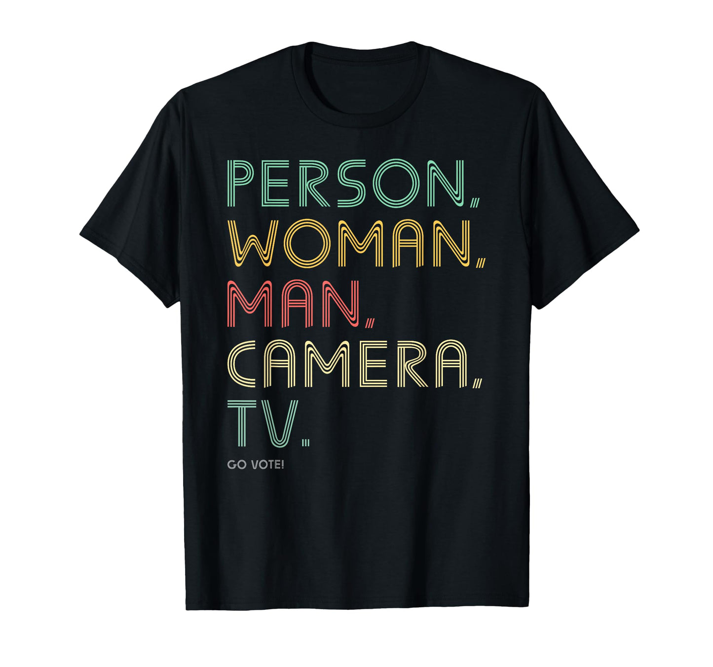 Person Camera Tv Go Vote T-Shirt - Unique Graphic for Adults - T-Shirt, Sweatshirt, Hoodie