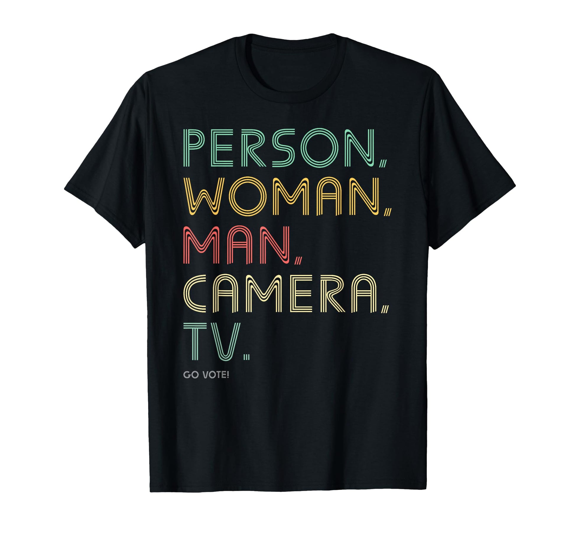 Person Camera Tv Go Vote T-Shirt - Unique Graphic for Adults - T-Shirt, Sweatshirt, Hoodie