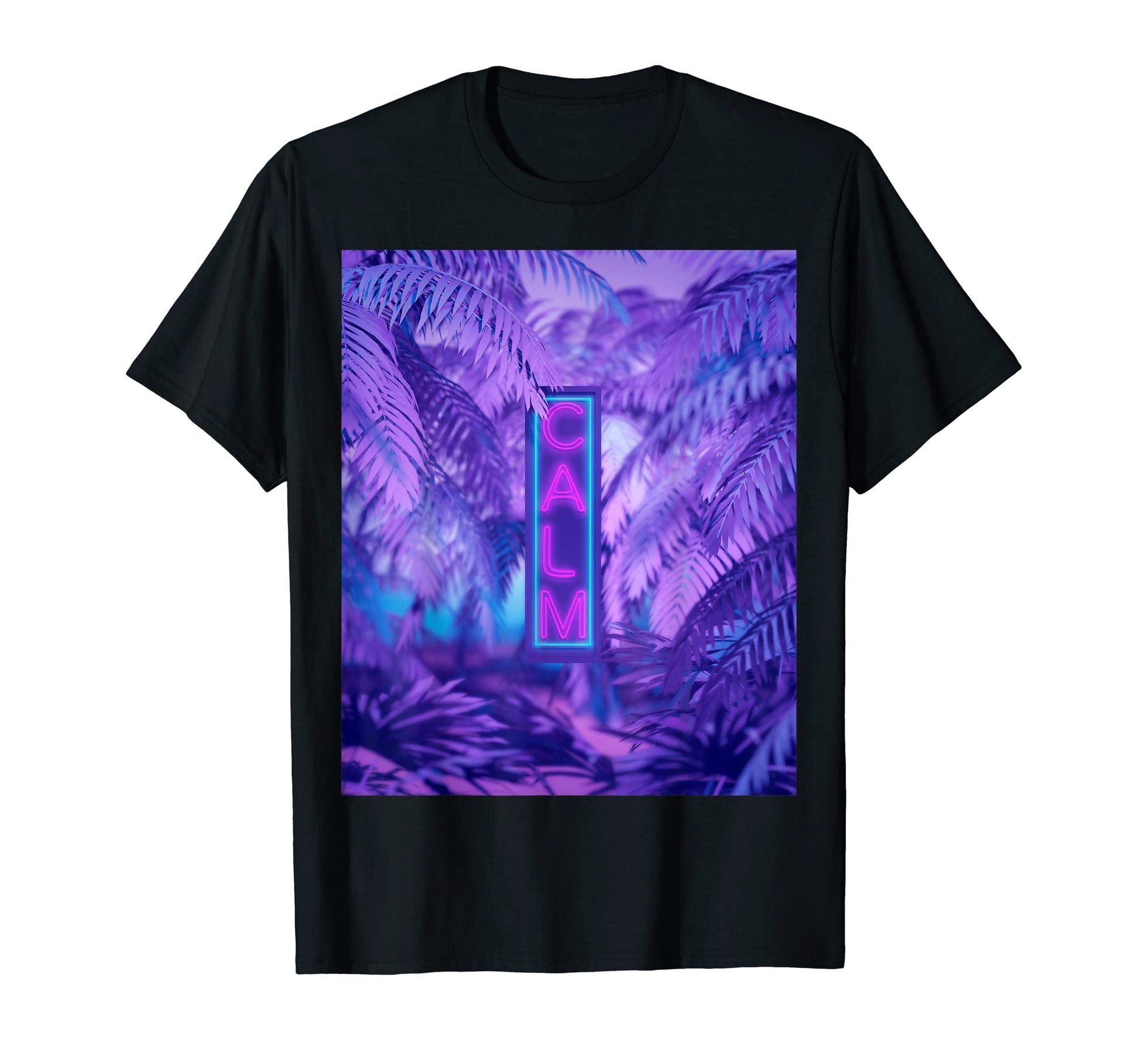 Calm Neon Sign Jungle Vaporwave T-Shirt - Novelty Apparel Men Women - T-Shirt, Sweatshirt, Hoodie