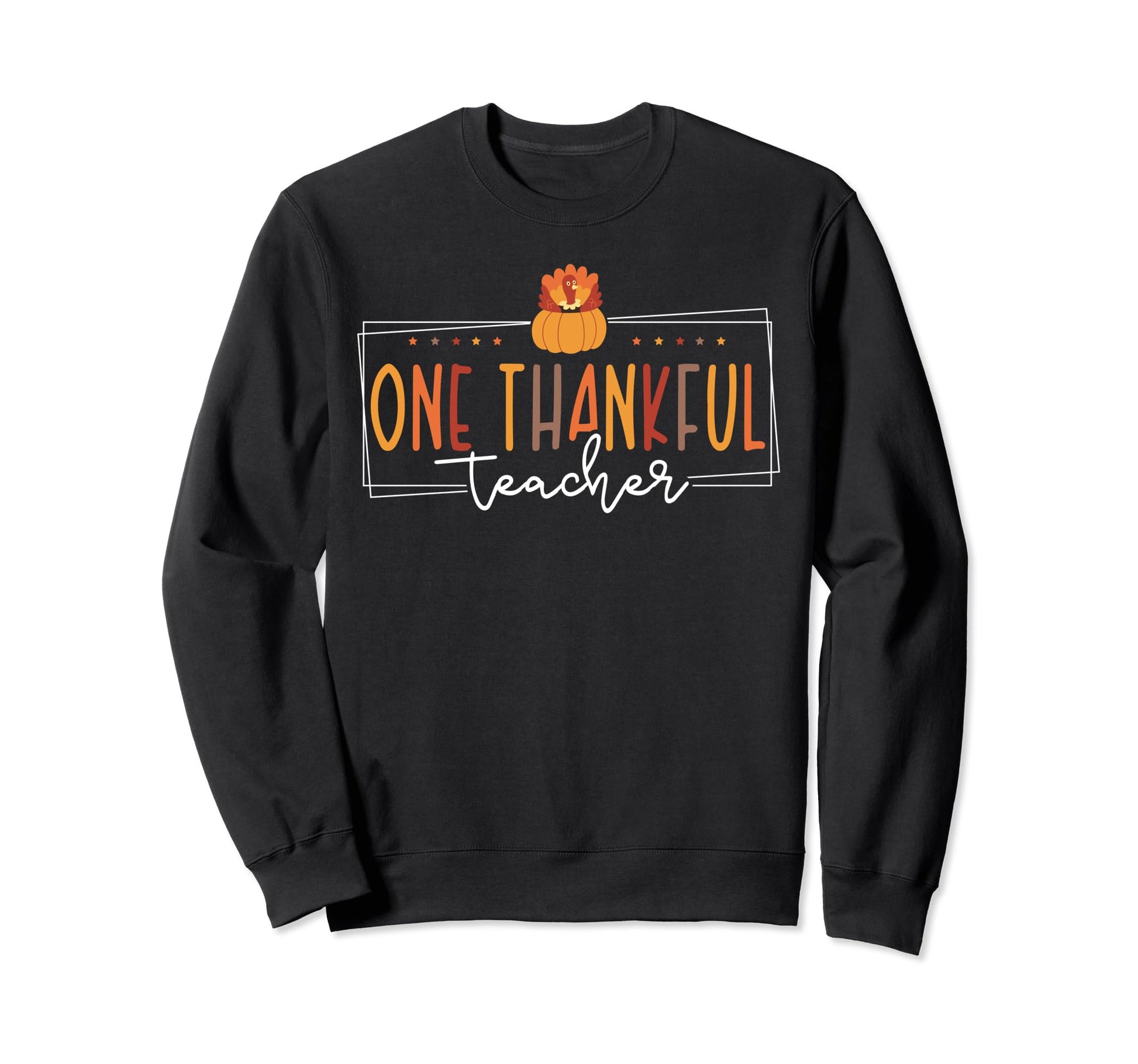 One Thankful Teacher Rainbow Sweatshirt - Streetwear Style Unisex - T-Shirt, Sweatshirt, Hoodie