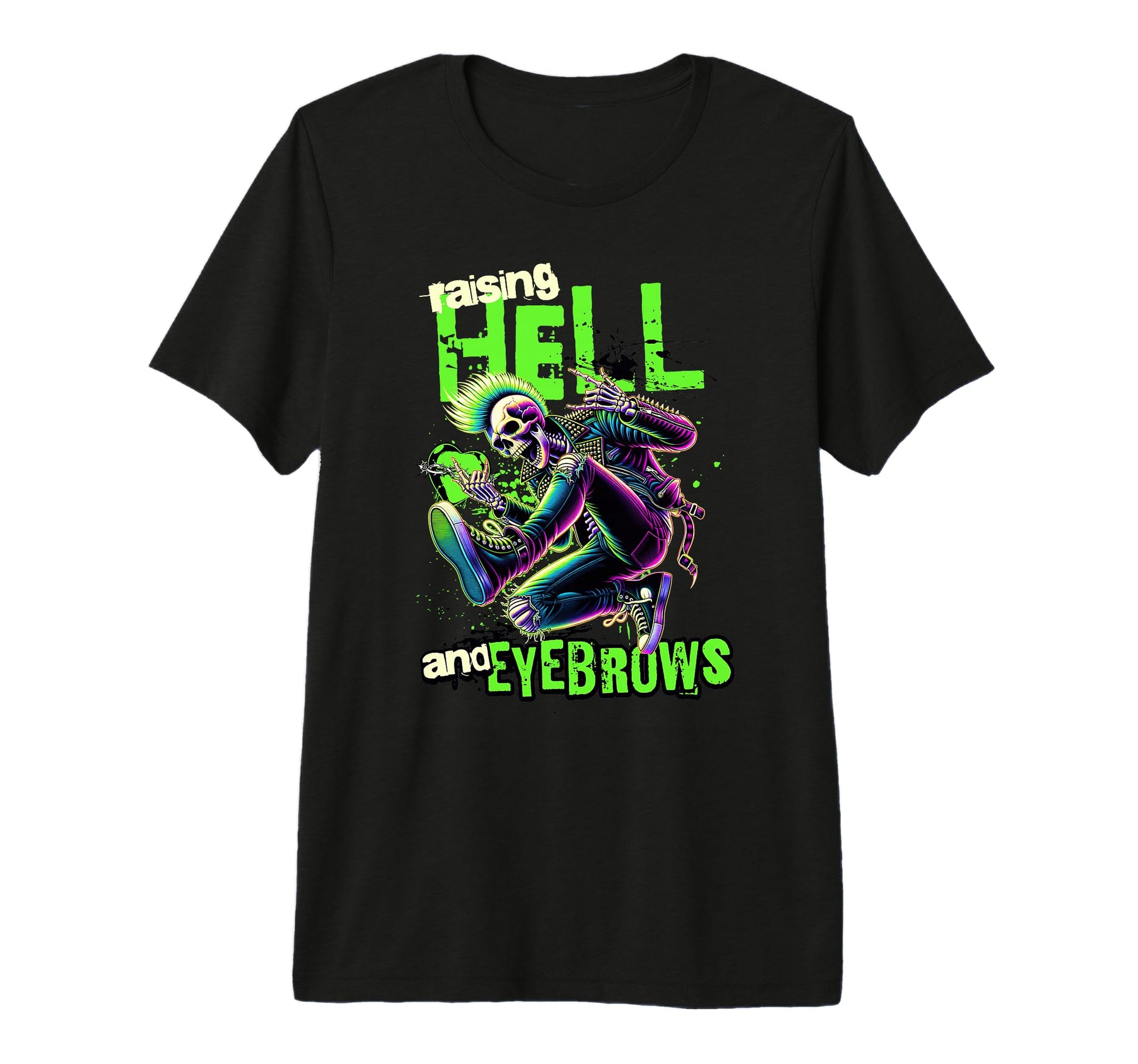 Raising Hell And Eyebrows Punk Rock T-Shirt - Unique Graphic Unisex - T-Shirt, Sweatshirt, Hoodie