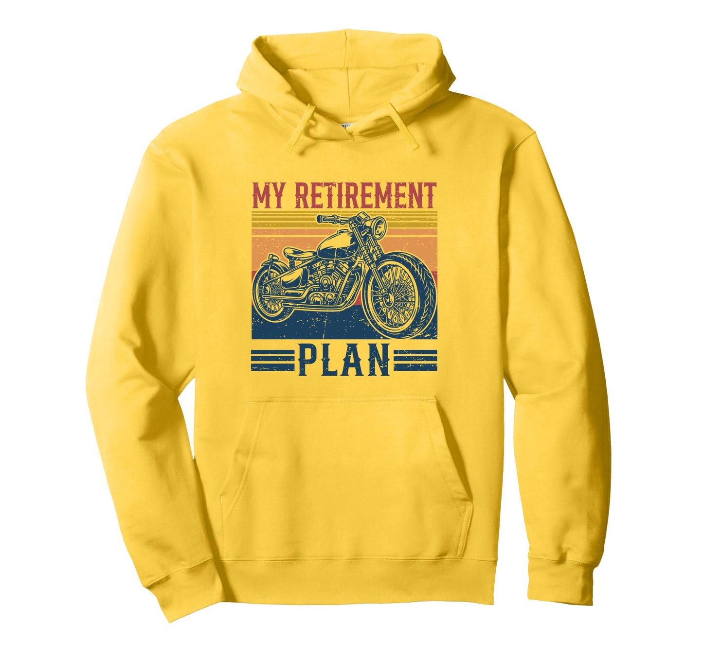 My Retirement Plan Is Riding Hoodie - Casual Everyday Wear Men Women - T-Shirt, Sweatshirt, Hoodie