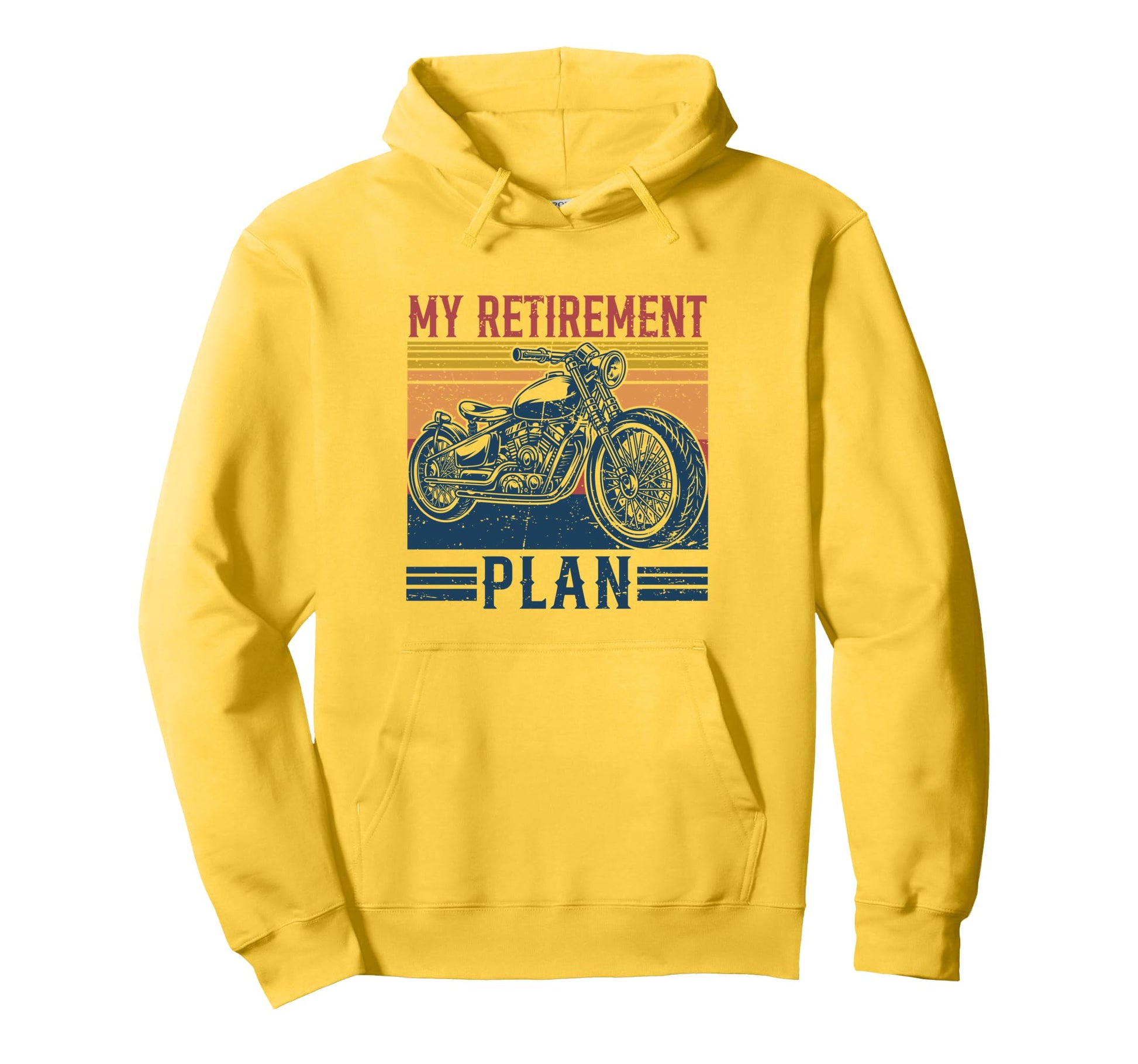 My Retirement Plan Is Riding Hoodie - Casual Everyday Wear Men Women - T-Shirt, Sweatshirt, Hoodie