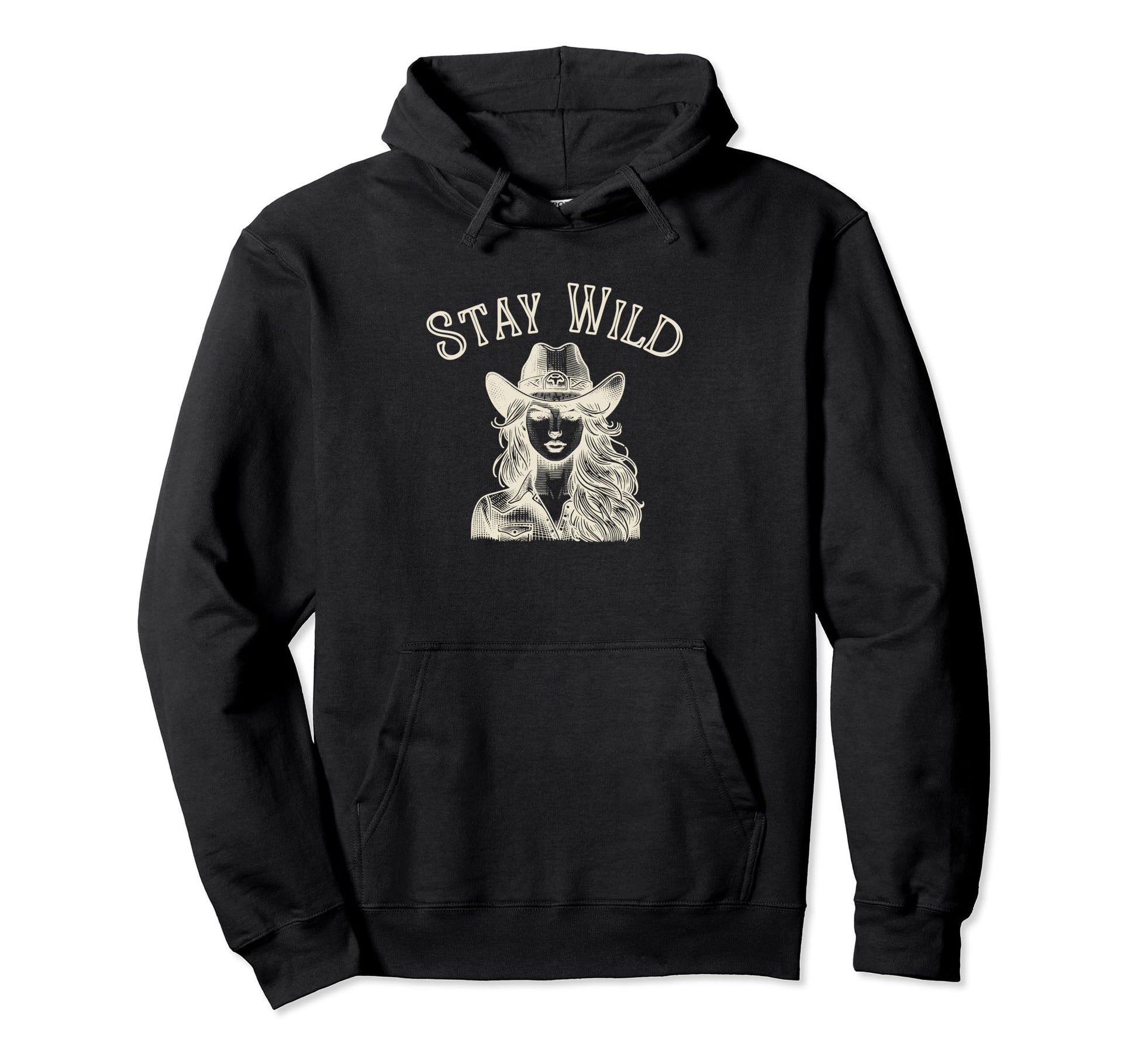 Stay Wild Cowboy Inspire Motivational Hoodie - Fun Novelty Design Unisex - T-Shirt, Sweatshirt, Hoodie