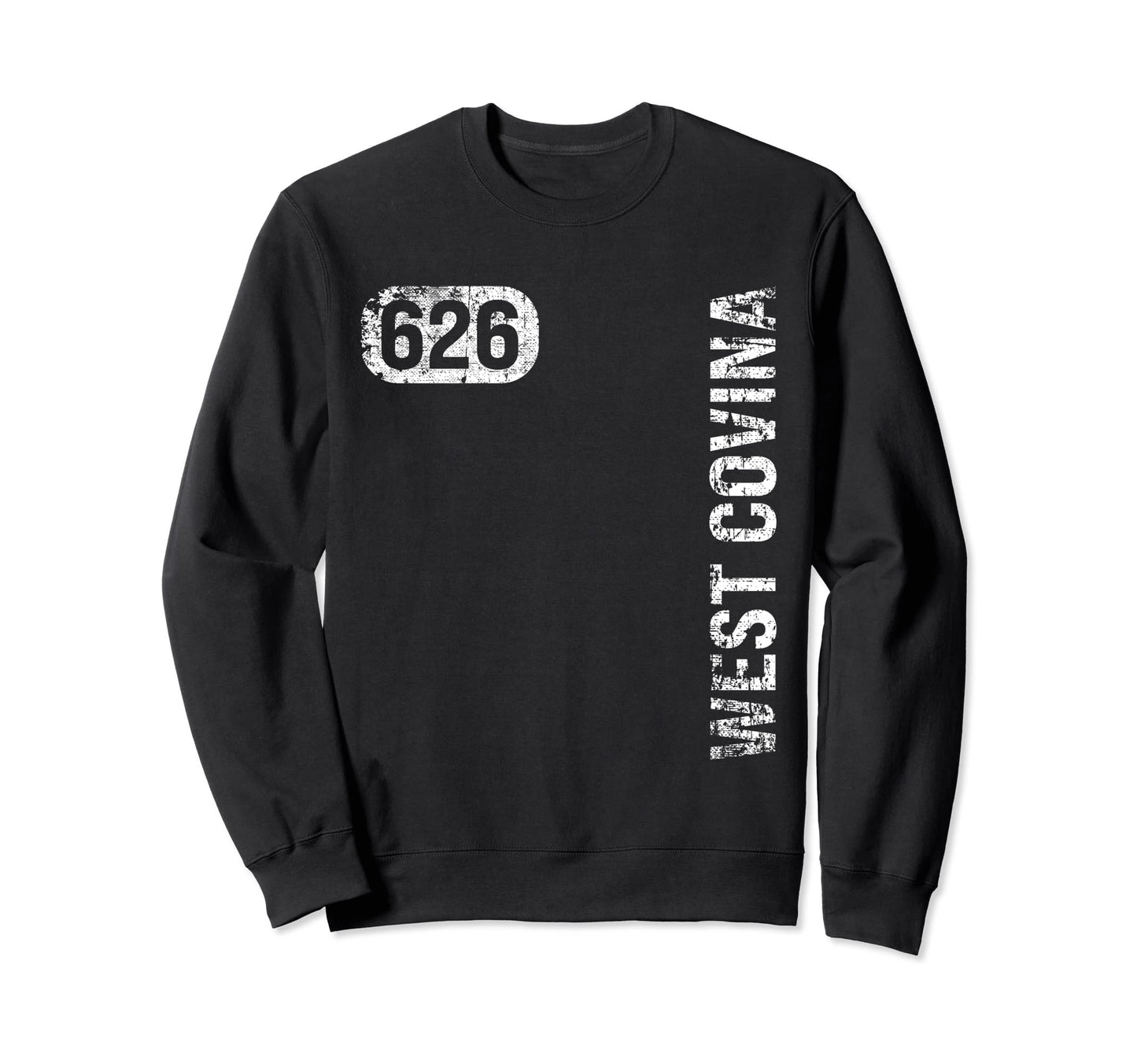 West Covina California 626 Area Sweatshirt - Novelty Apparel for Adults - T-Shirt, Sweatshirt, Hoodie