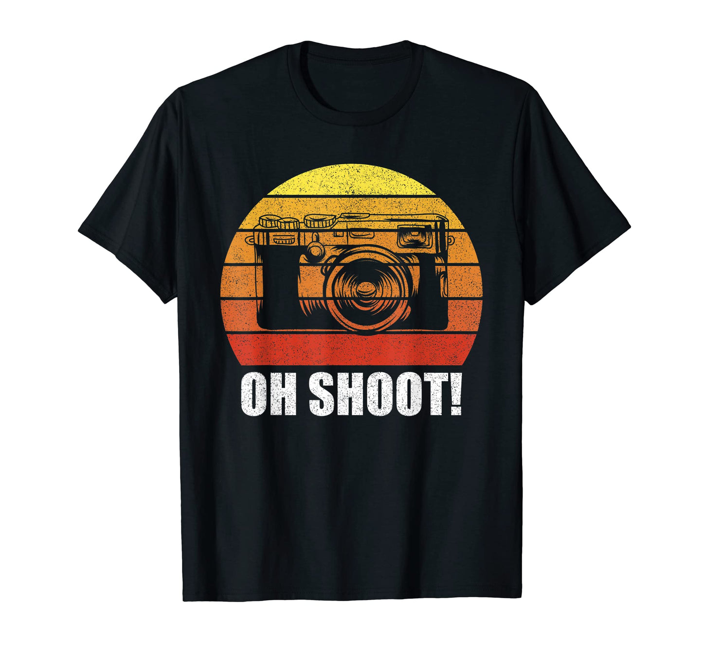 Oh Shoot Funny Camera Gifts Photography T-Shirt - Unique Graphic for Adults - T-Shirt, Sweatshirt, Hoodie