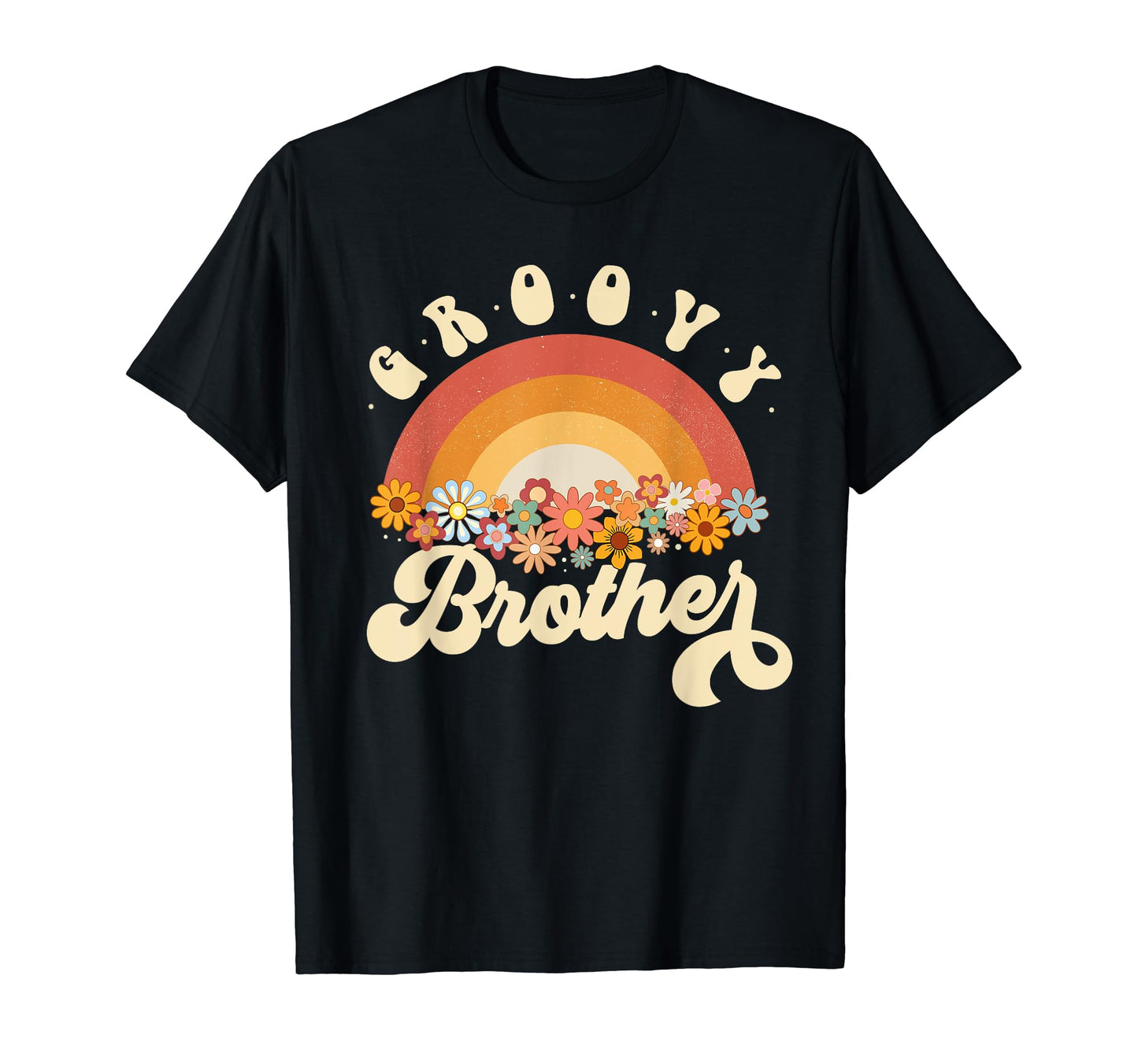 Groovy Brother Rainbow Colorful Flowers T-Shirt - Unique Graphic Men Women - T-Shirt, Sweatshirt, Hoodie