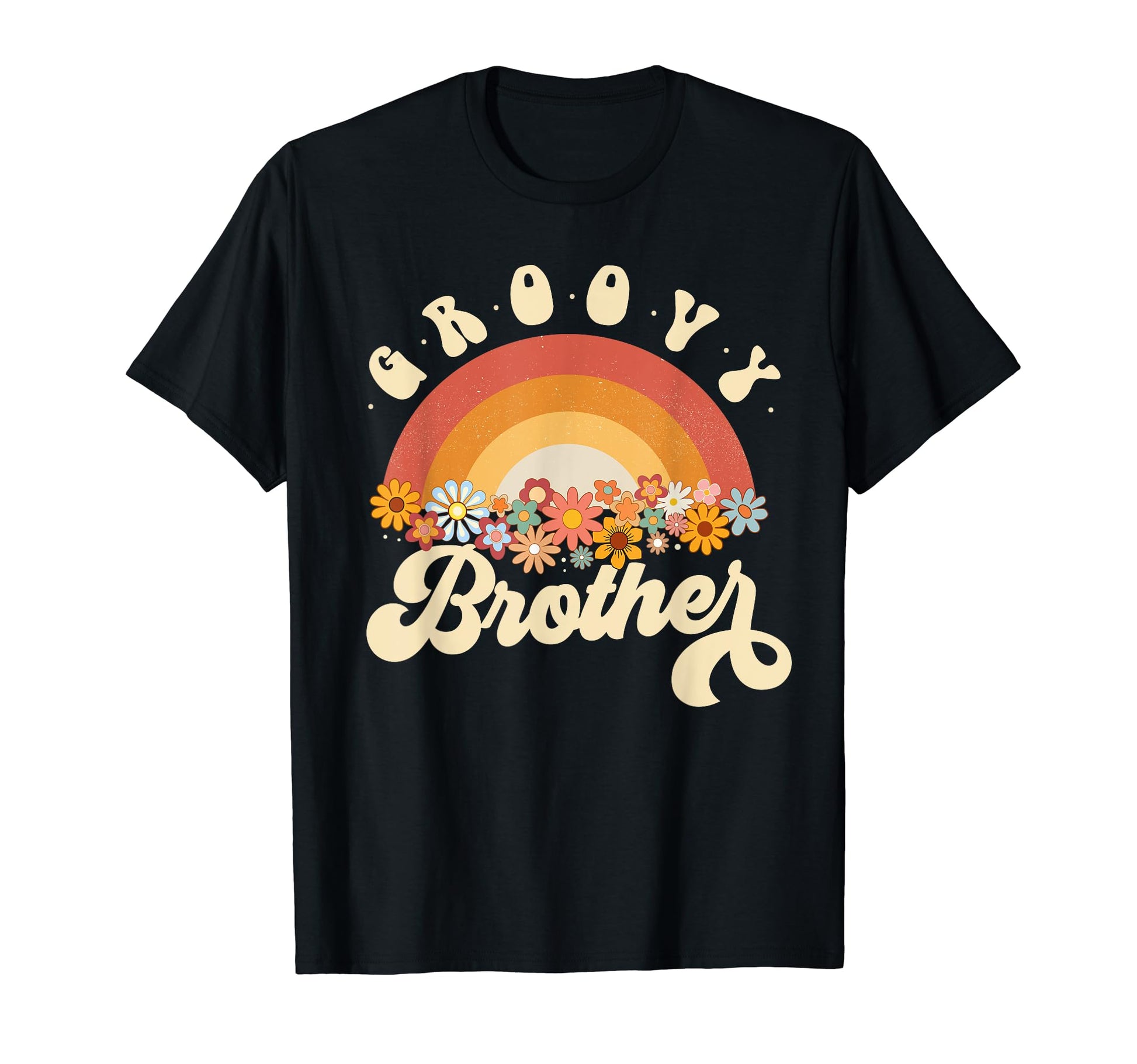 Groovy Brother Rainbow Colorful Flowers T-Shirt - Unique Graphic Men Women - T-Shirt, Sweatshirt, Hoodie