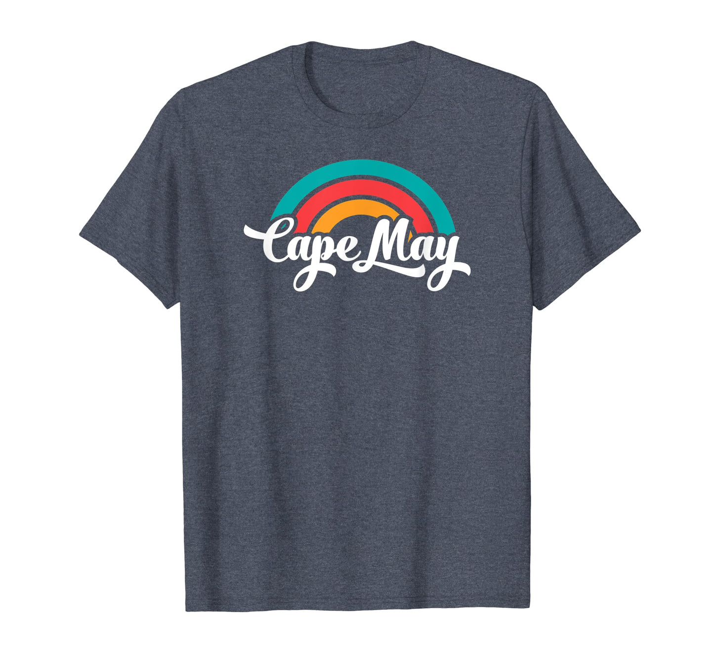 Cape May Nj Script Rainbow T-Shirt - Casual Everyday Wear Men Women - T-Shirt, Sweatshirt, Hoodie