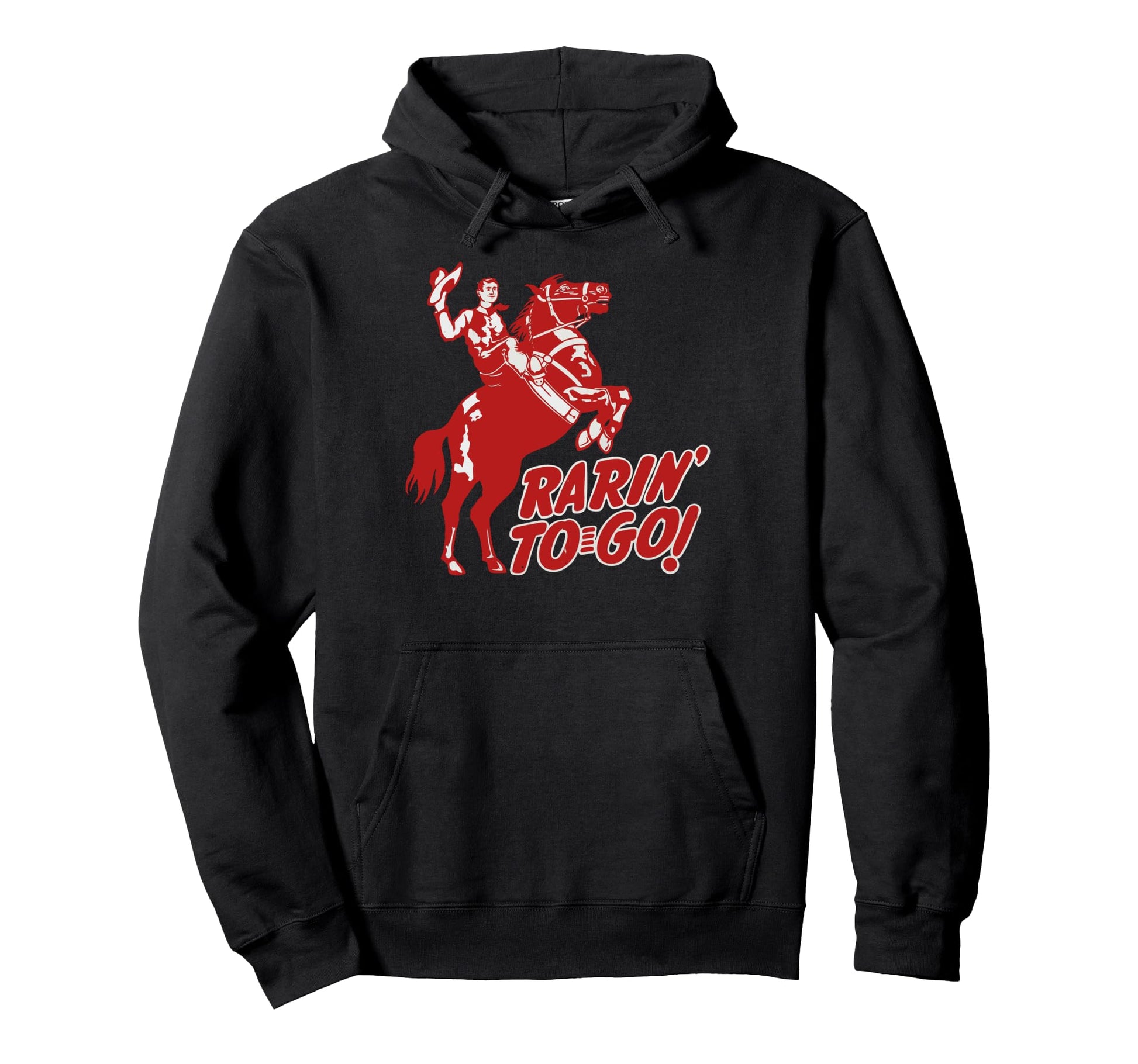 Rarin To Go Rodeo Roping Bronco Hoodie - Fun Novelty Design for Adults - T-Shirt, Sweatshirt, Hoodie