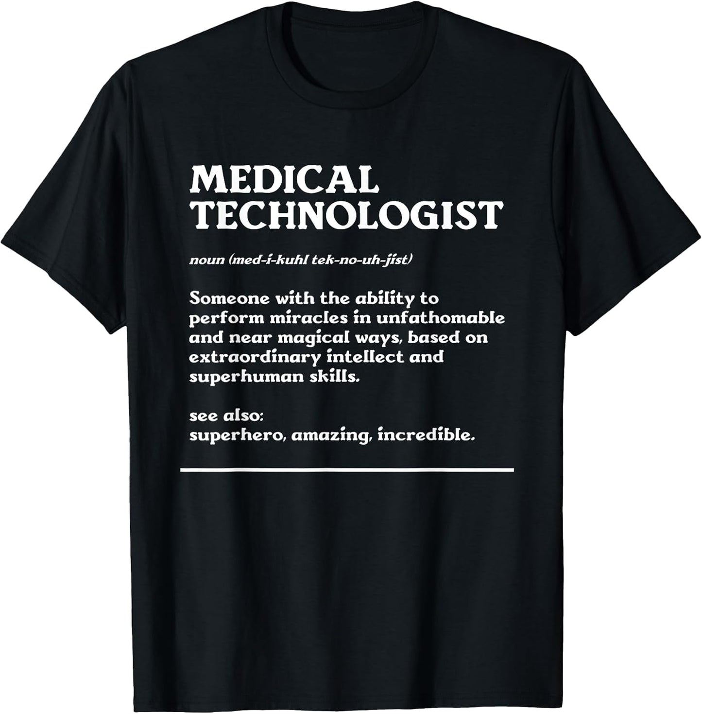 Technology Gift For A Medical Technologist - Adult & Kids T-Shirts, Sweatshirts & Hoodies apparel design preview 1
