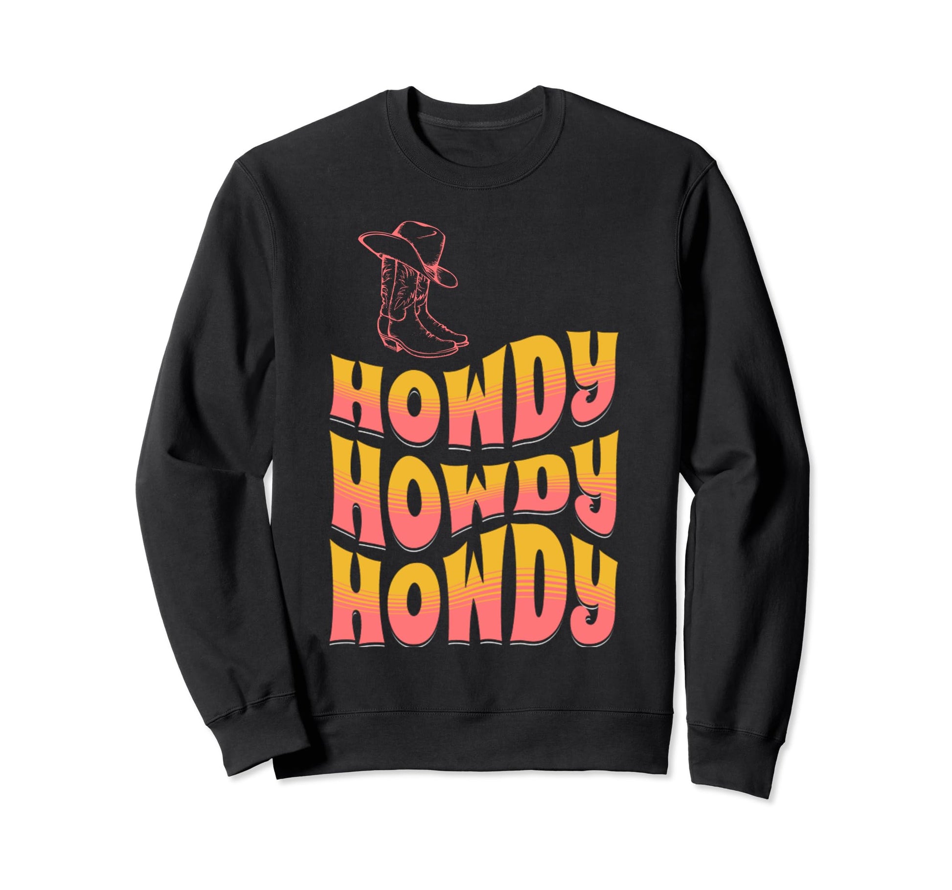 Howdy Cowgirl Western Rodeo Womens Sweatshirt - Novelty Apparel Men Women - T-Shirt, Sweatshirt, Hoodie