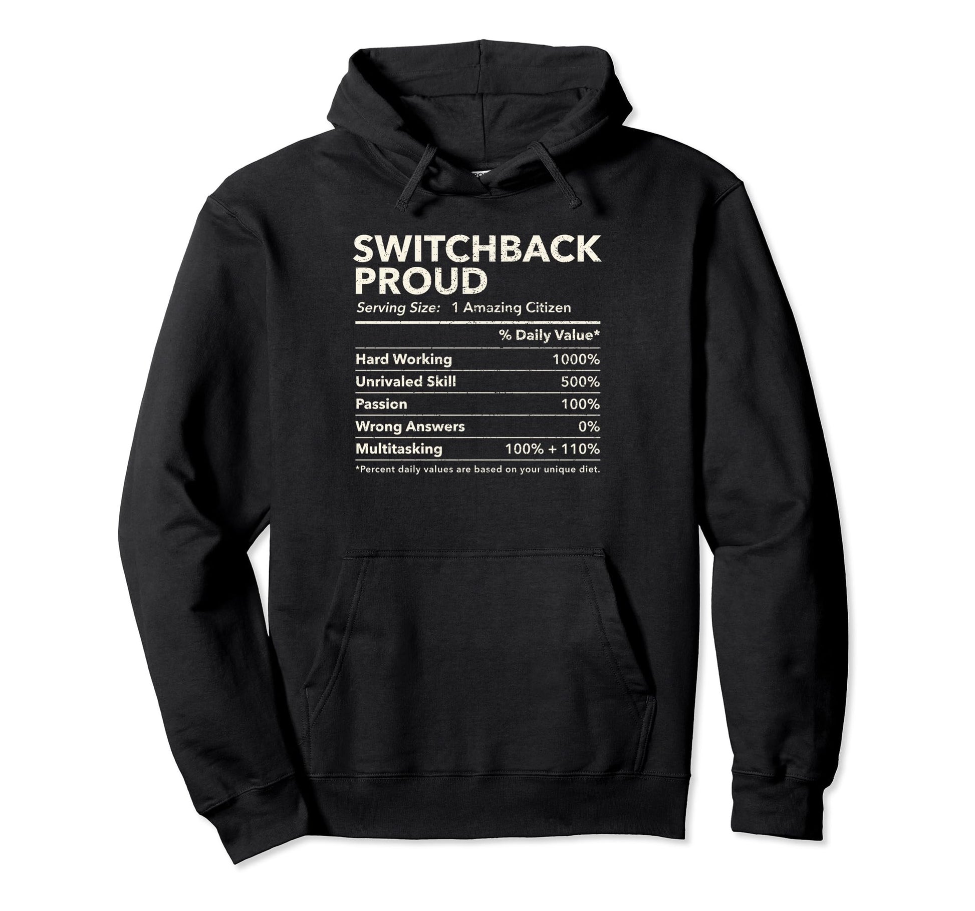 Switchback West Virginia Proud Hoodie - Fun Novelty Design Unisex - T-Shirt, Sweatshirt, Hoodie