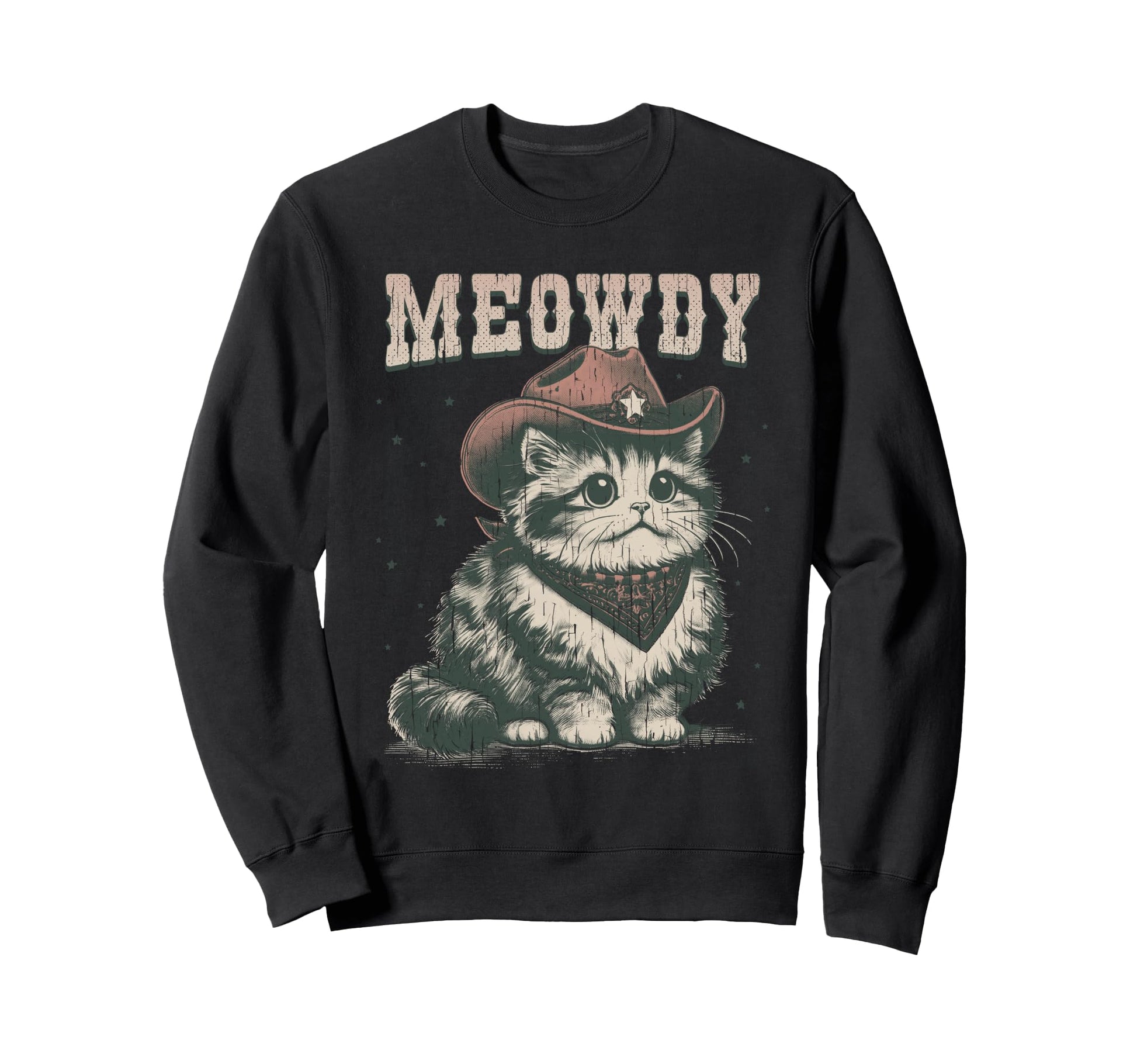 Meowdy Cat Cowboy Hat Funny Sweatshirt - Casual Everyday Wear for Adults - T-Shirt, Sweatshirt, Hoodie