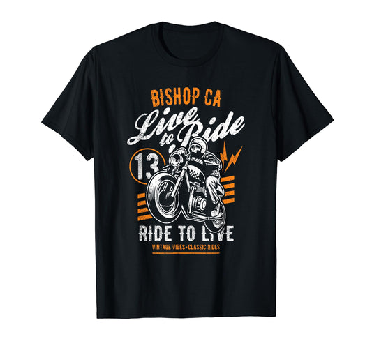 Bishop California Motorcycle Rider T-Shirt - Fun Novelty Design for Adults - T-Shirt, Sweatshirt, Hoodie