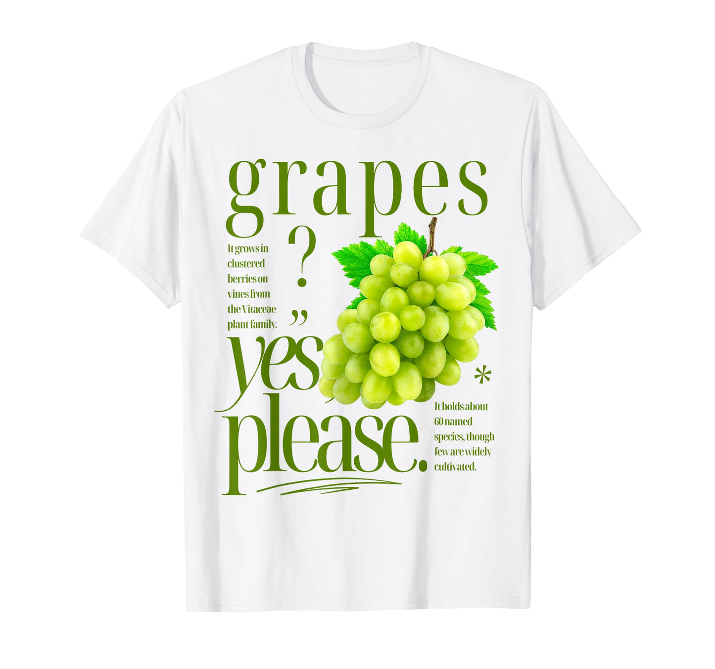 Grapes Yes Please Fruit T-Shirt - Casual Everyday Wear for Adults - T-Shirt, Sweatshirt, Hoodie