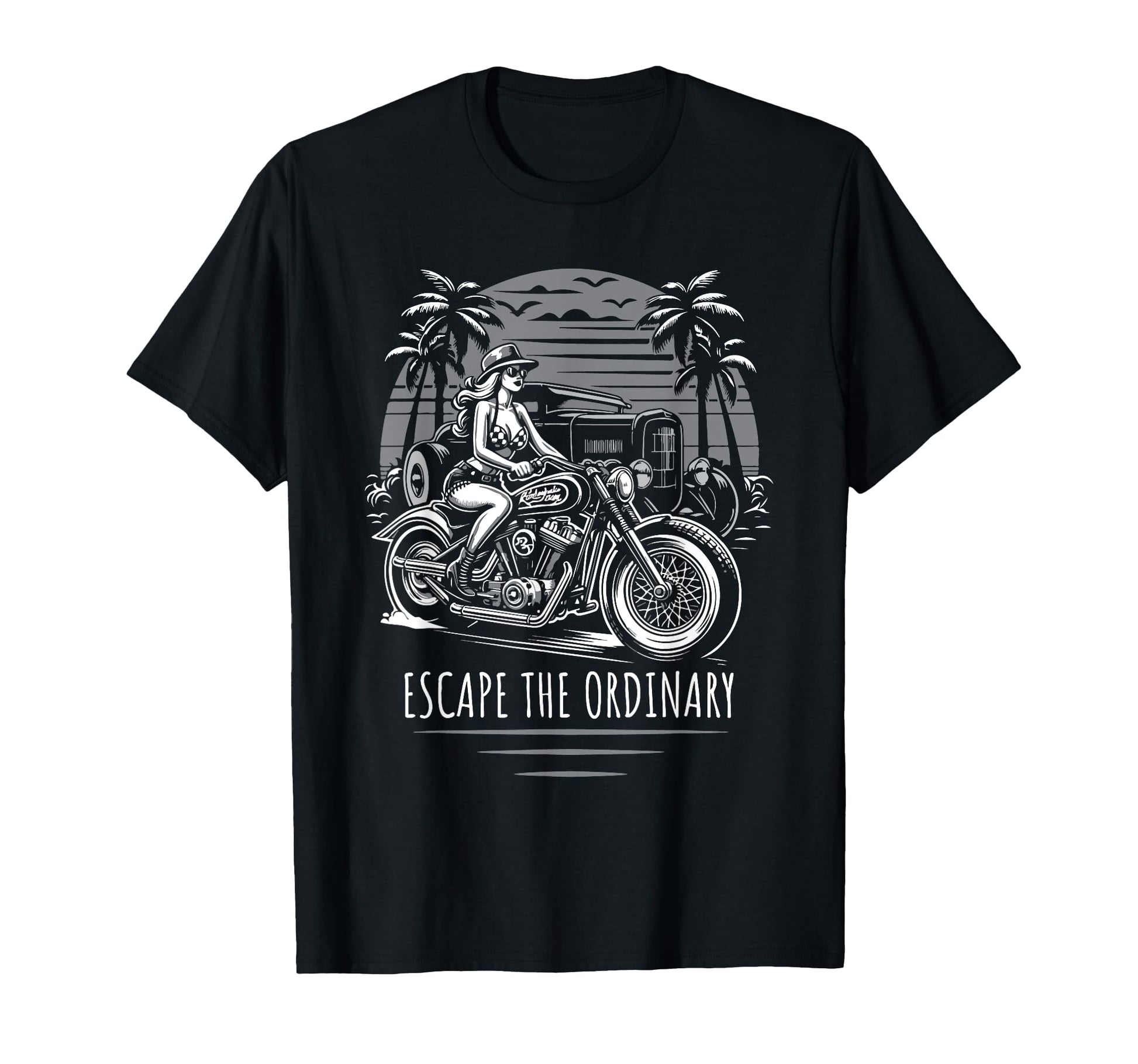 Escape Ordinary Motorcycle Hotrod T-Shirt - Graphic Print Men Women - T-Shirt, Sweatshirt, Hoodie