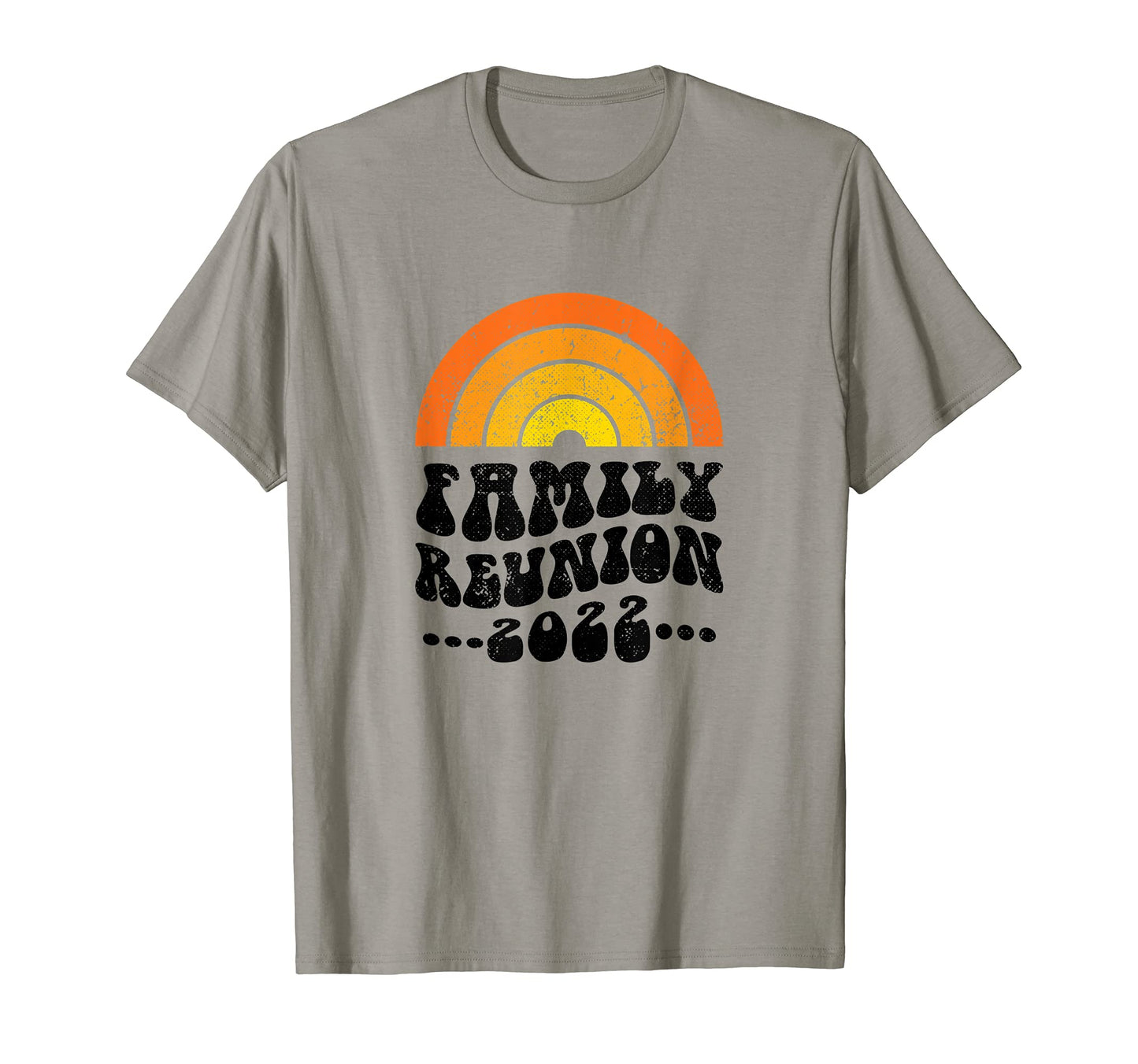 Family Reunion 2022 Matching Family T-Shirt - Novelty Apparel for Adults - T-Shirt, Sweatshirt, Hoodie