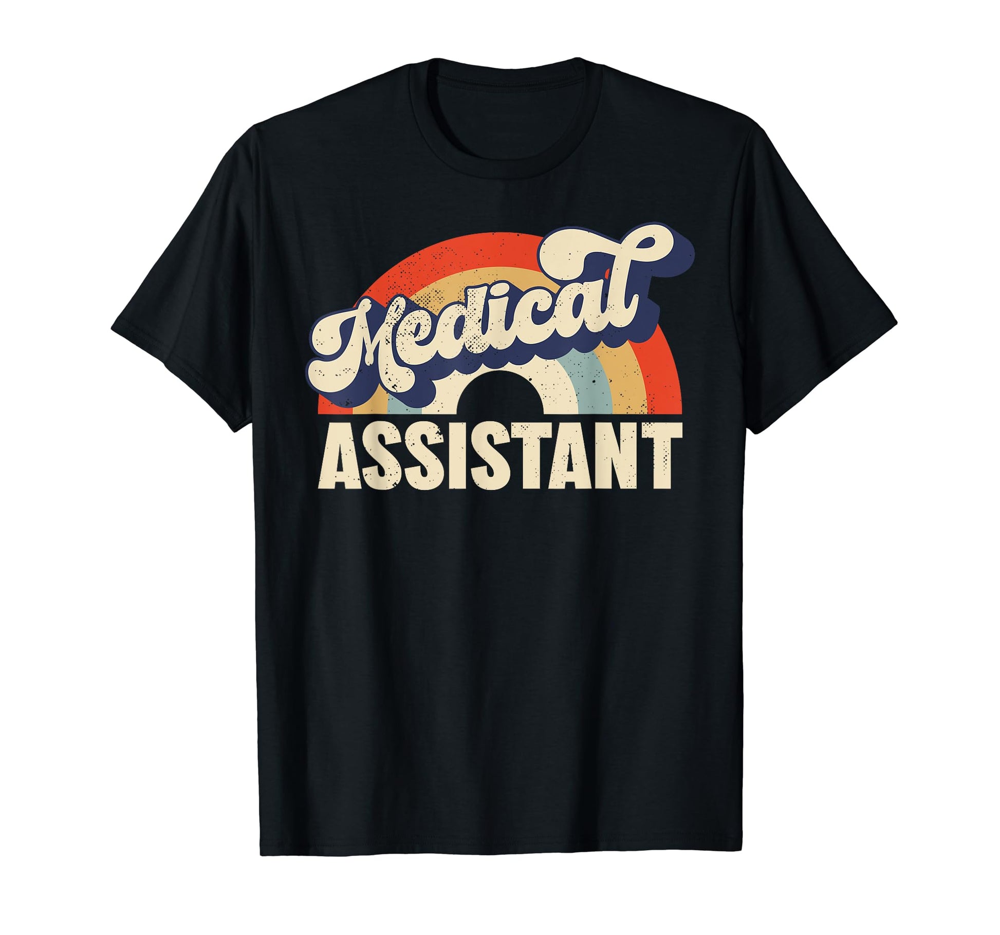 Medical Assistant Rainbow Healthcare T-Shirt - Trendy Graphic Unisex - T-Shirt, Sweatshirt, Hoodie