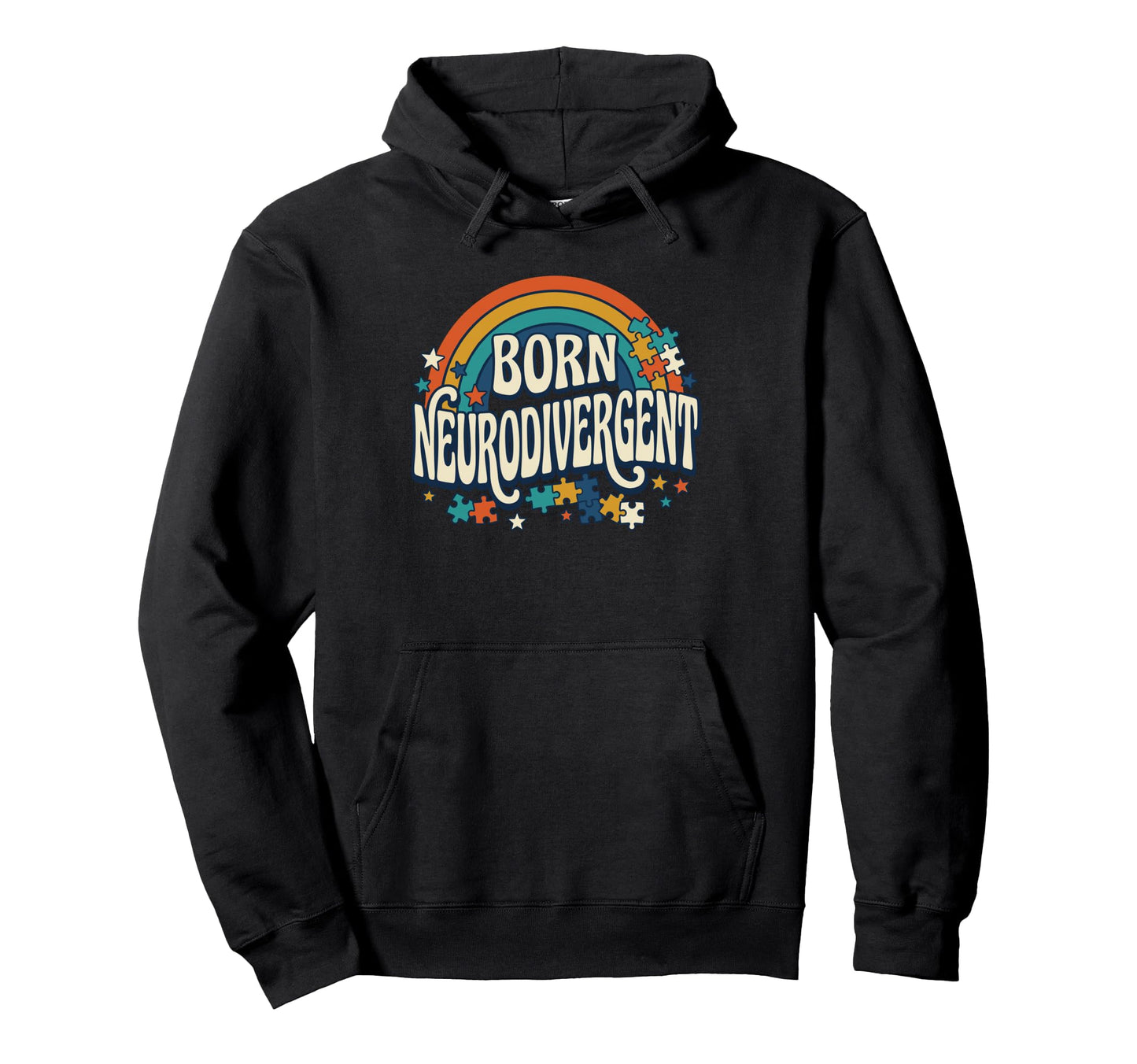 Born Neurodivergent Rainbow Autism Hoodie - Graphic Print for Adults - T-Shirt, Sweatshirt, Hoodie