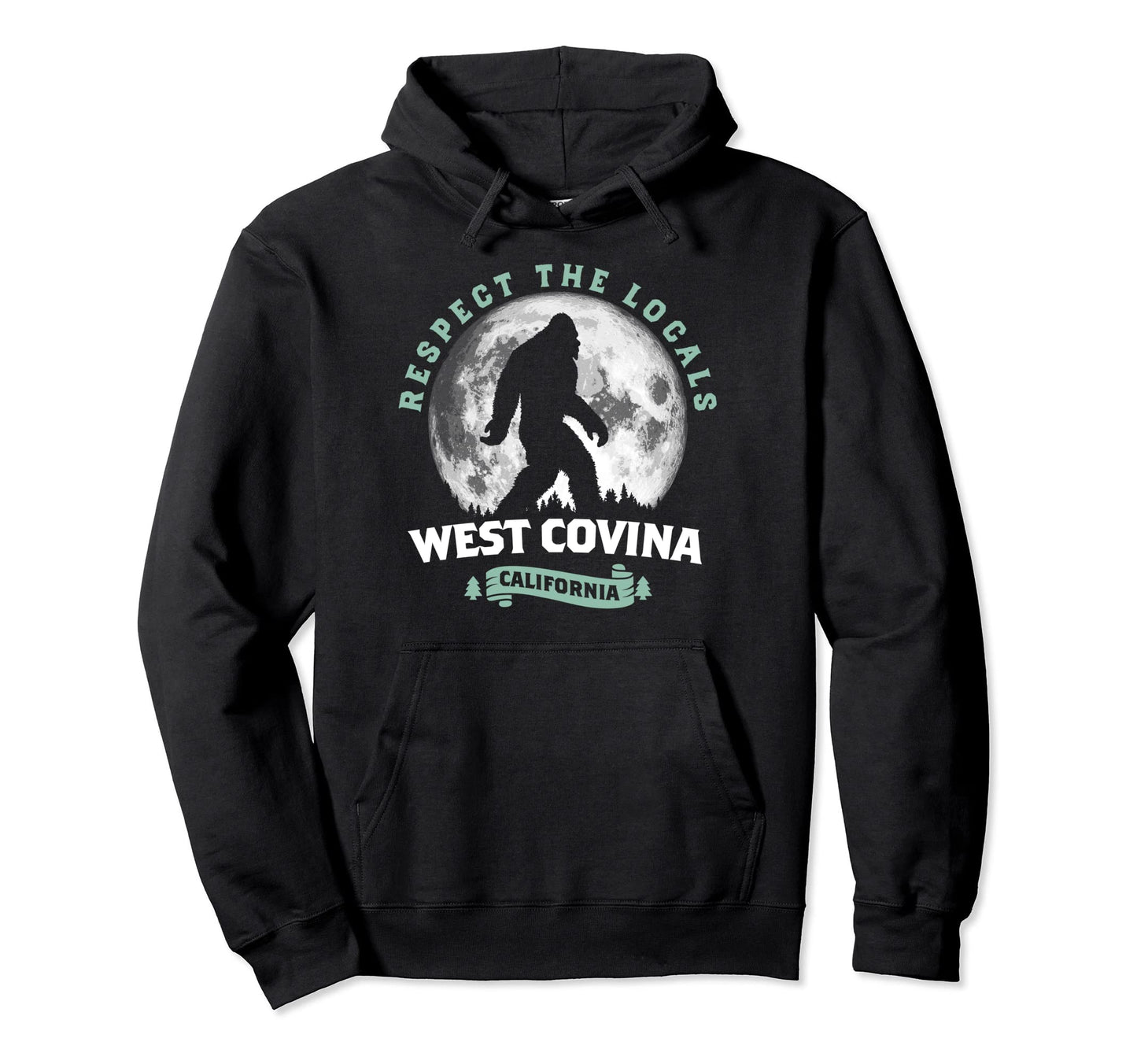 West Covina California Bigfoot Hoodie - Fun Novelty Design for Adults - T-Shirt, Sweatshirt, Hoodie