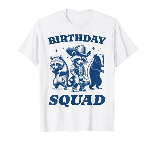 Birthday Squad Rodeo Raccoon Cowboy T-Shirt - Streetwear Style Men Women - T-Shirt, Sweatshirt, Hoodie