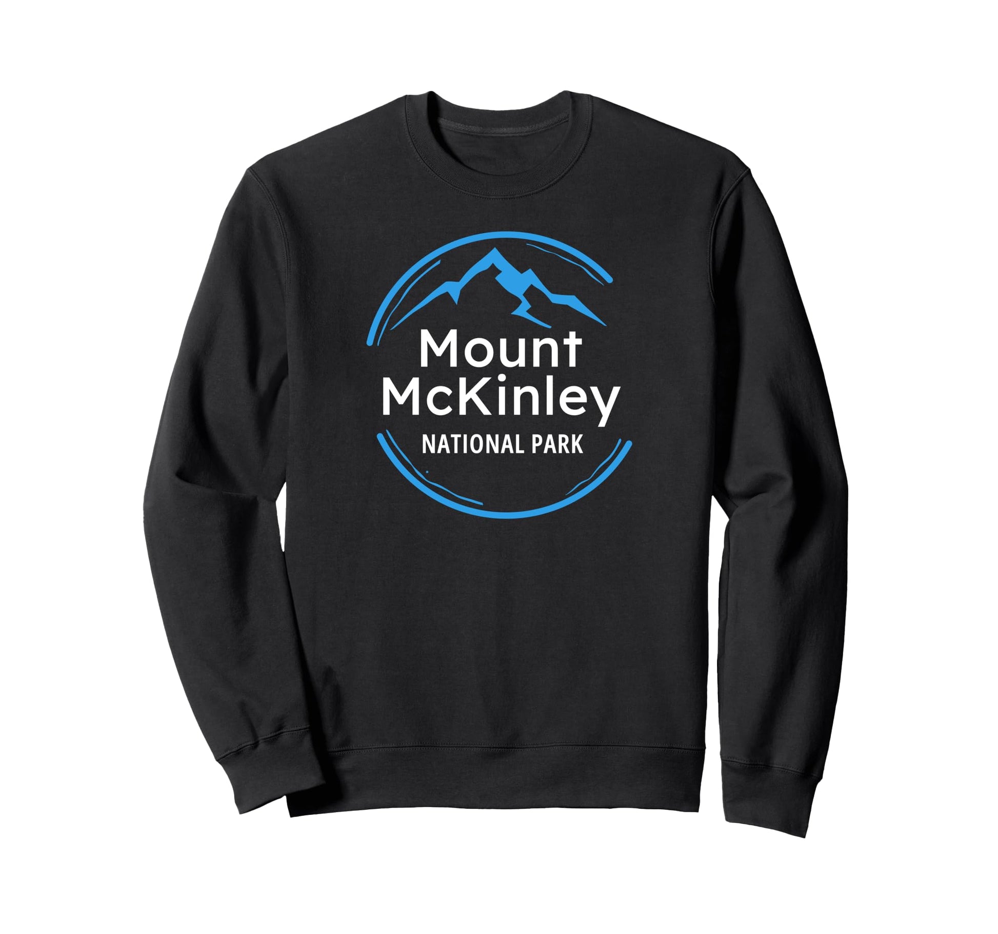 Mount Mckinley National Park Sweatshirt - Casual Everyday Wear Men Women - T-Shirt, Sweatshirt, Hoodie
