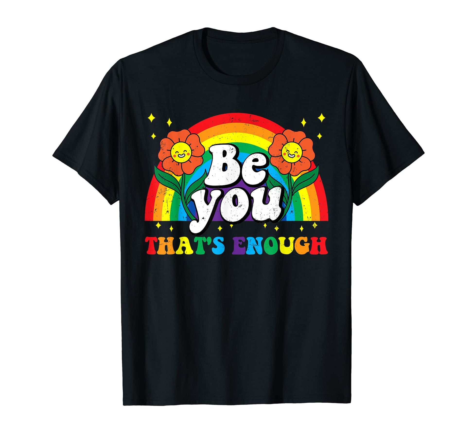 Be You Pride Lgbtq Gay Lgbt Ally T-Shirt - Casual Everyday Wear Unisex - T-Shirt, Sweatshirt, Hoodie