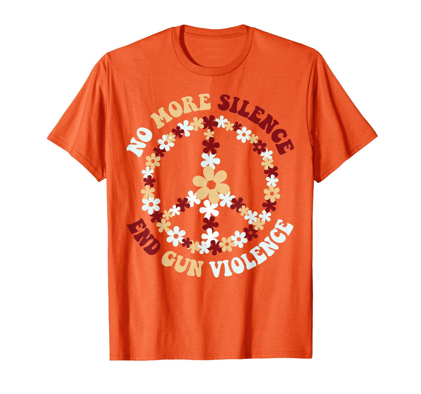 Floral Peace Sign No More Silence End T-Shirt - Graphic Print for Adults - T-Shirt, Sweatshirt, Hoodie