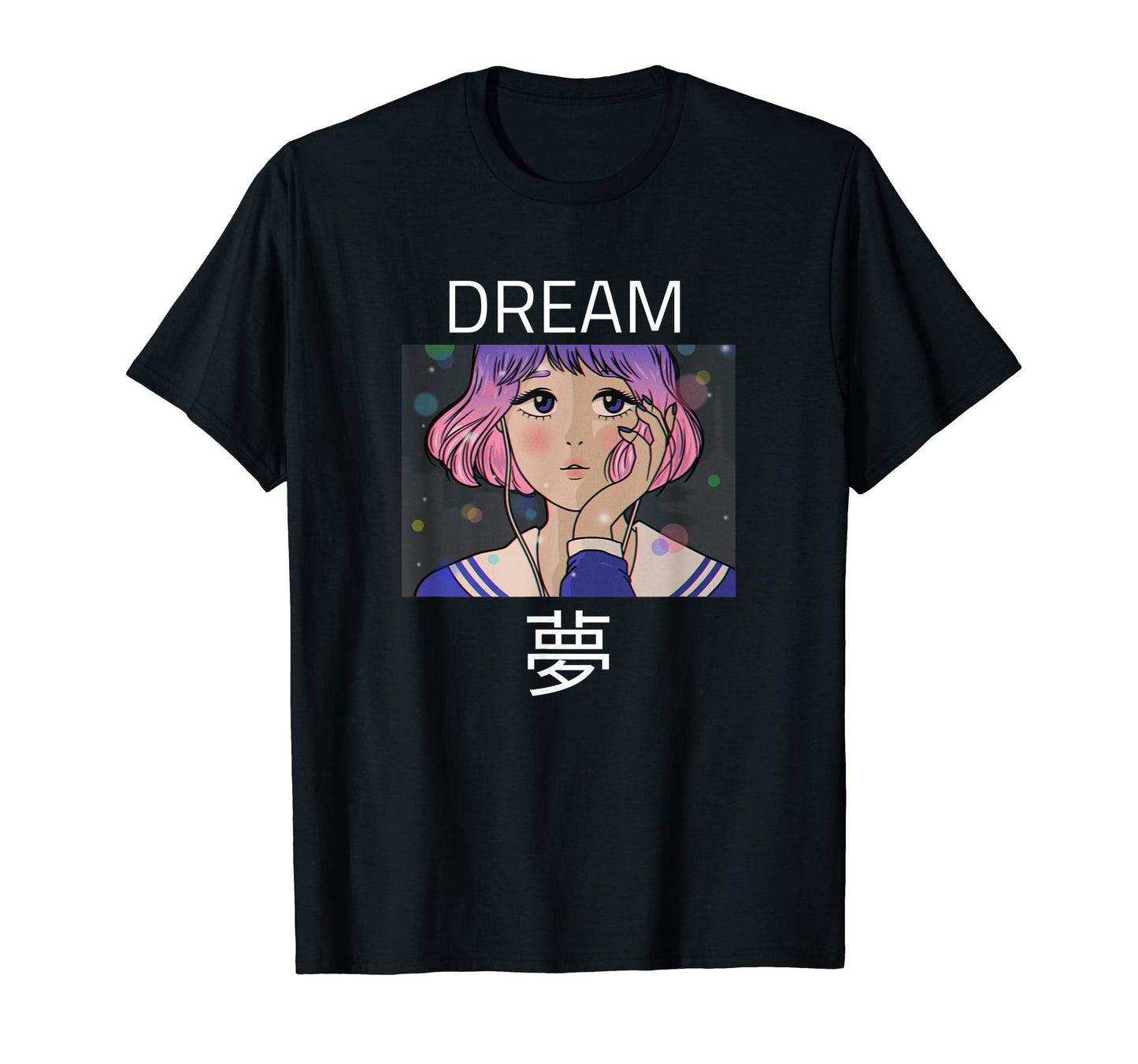 Dream Japanese Text Aesthetic Vaporwave T-Shirt - Graphic Print Men Women - T-Shirt, Sweatshirt, Hoodie