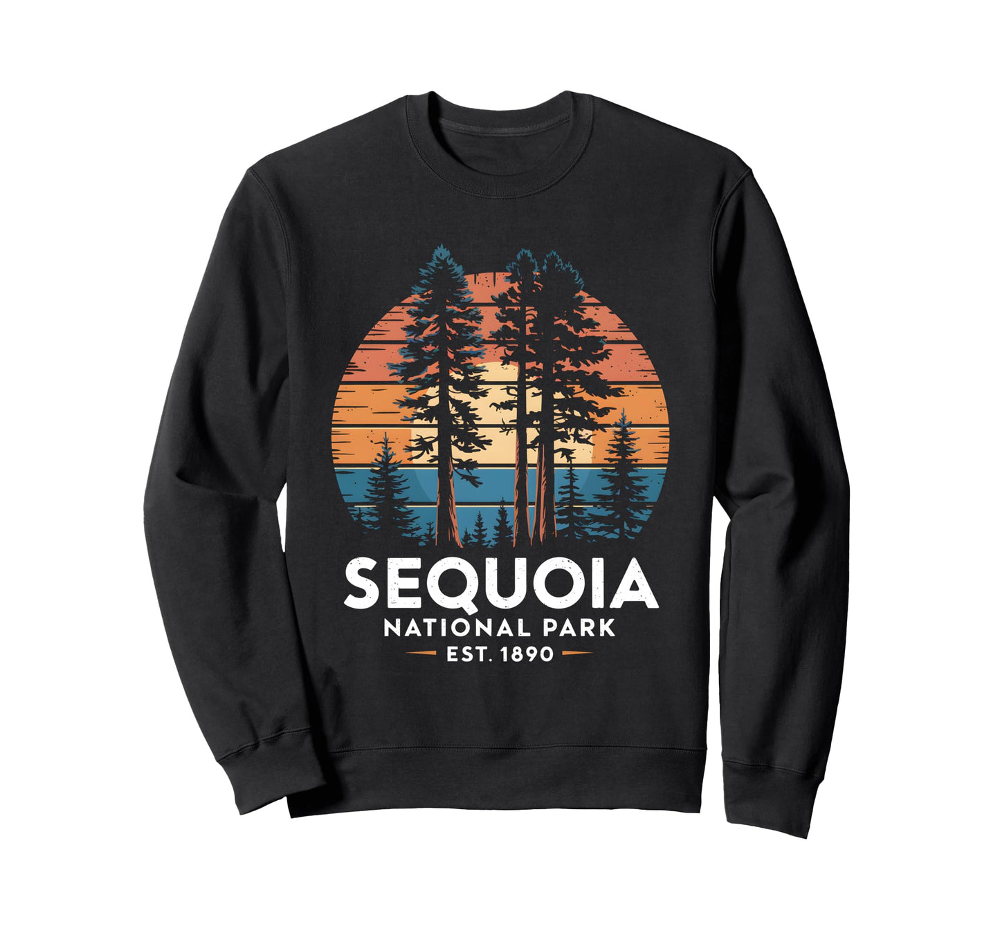Sequoia National Park 1890 Sequoia Sweatshirt - Fun Novelty Design Unisex - T-Shirt, Sweatshirt, Hoodie