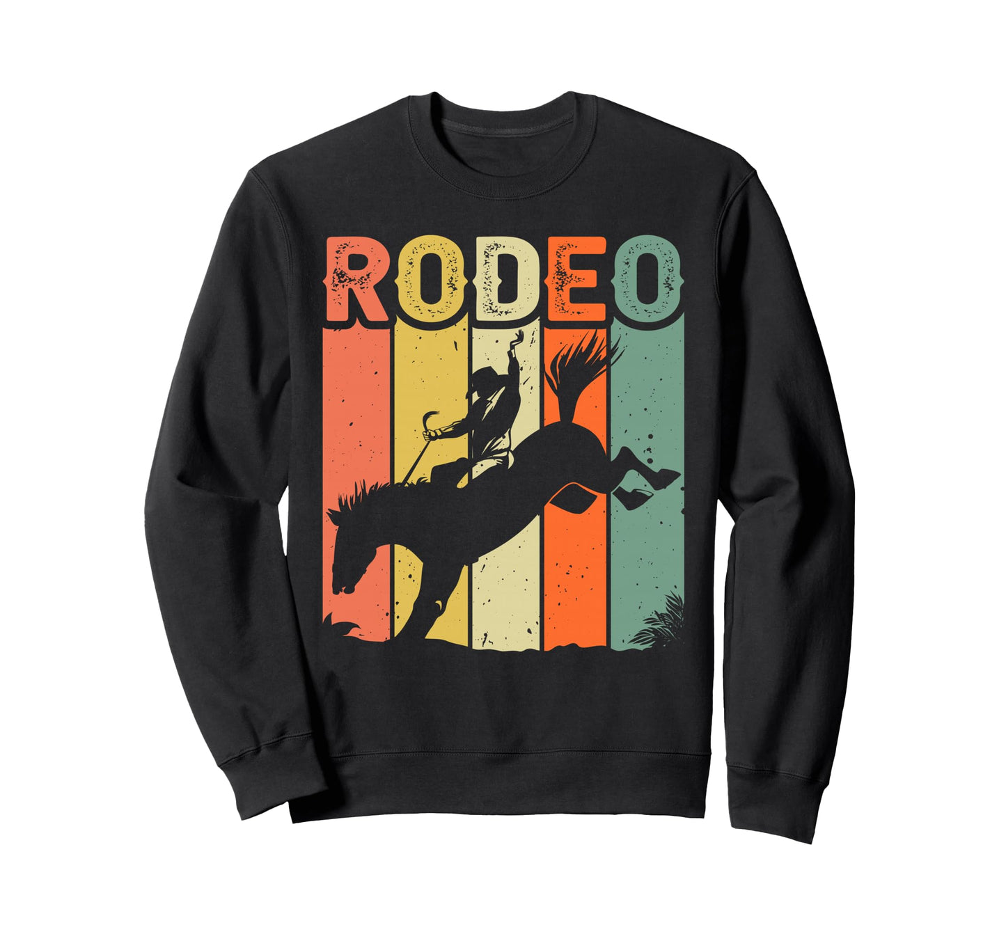 Rodeo Cowboy Western Riding Sweatshirt - Fun Novelty Design for Adults - T-Shirt, Sweatshirt, Hoodie